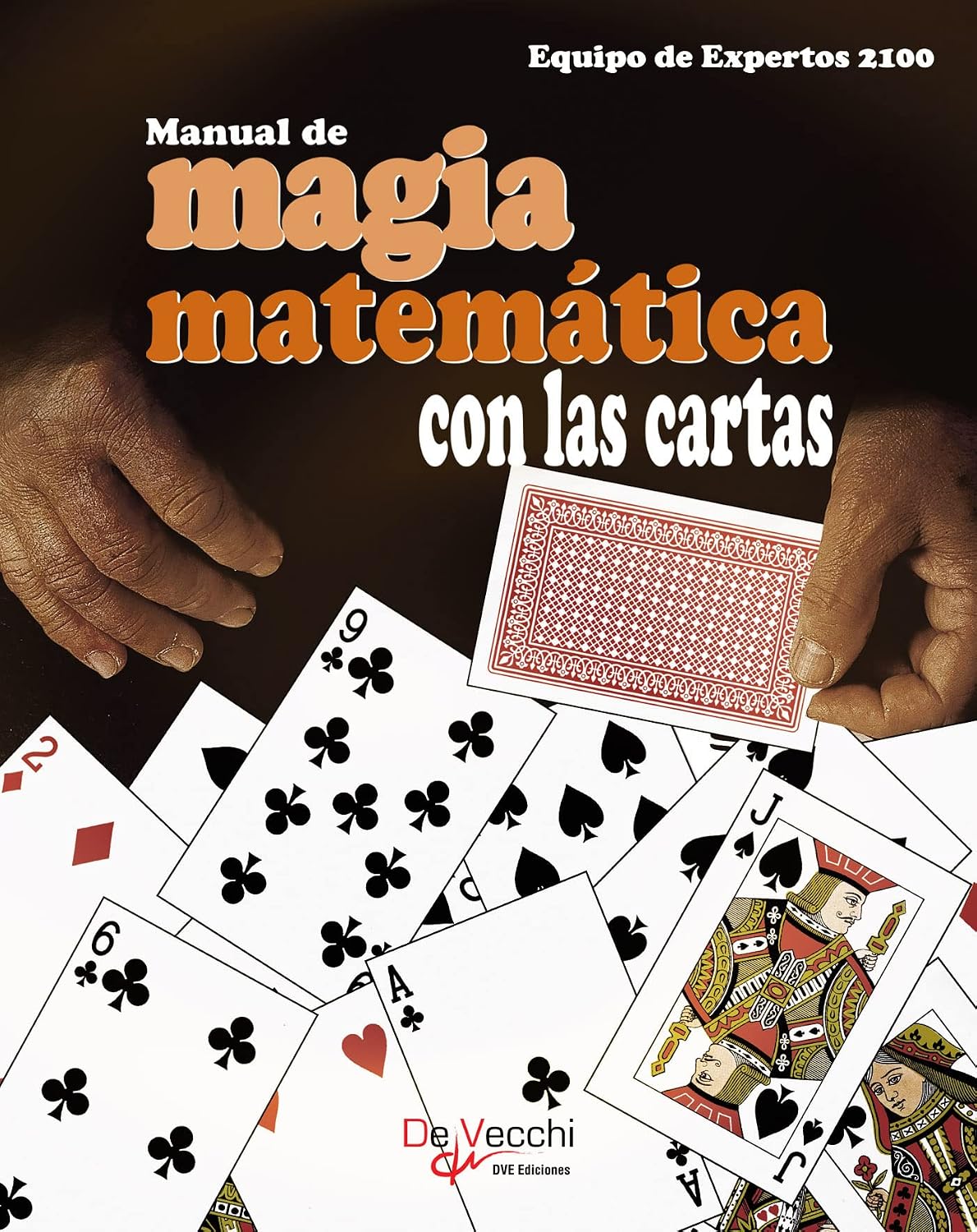 Manual de magia matemática con las cartas: Trucos basados en cálculos sencillos (Spanish Edition) baixar o livro de graça