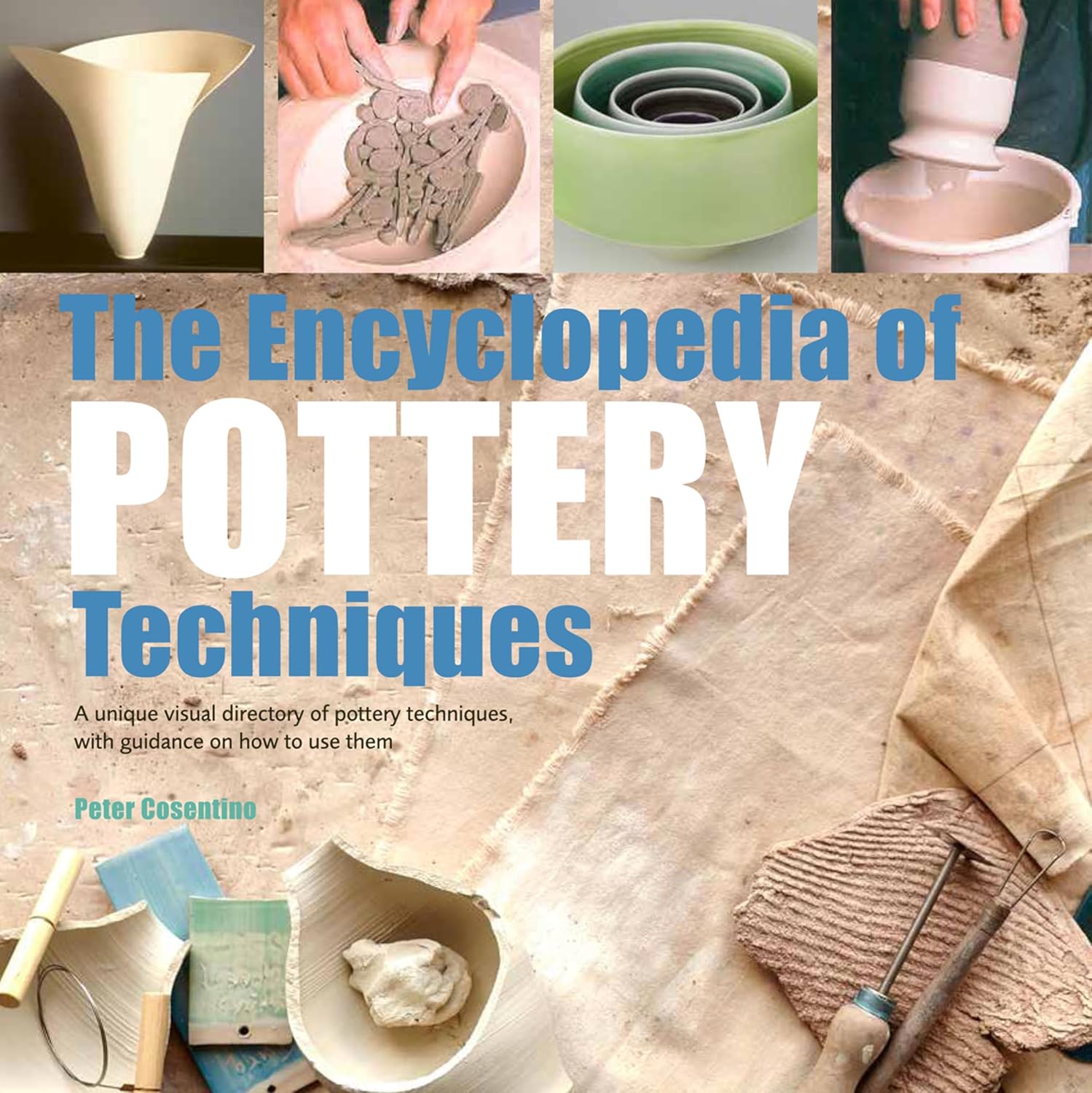The Encyclopedia of Pottery Techniques: A Unique Visual Directory of Pottery Techniques, with Guidance on How to Use Them (English Edition) baixar livro de graça