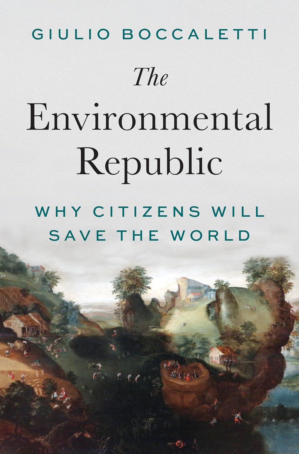 The Environmental Republic: Why Citizens Will Save the World baixar o livro de graça