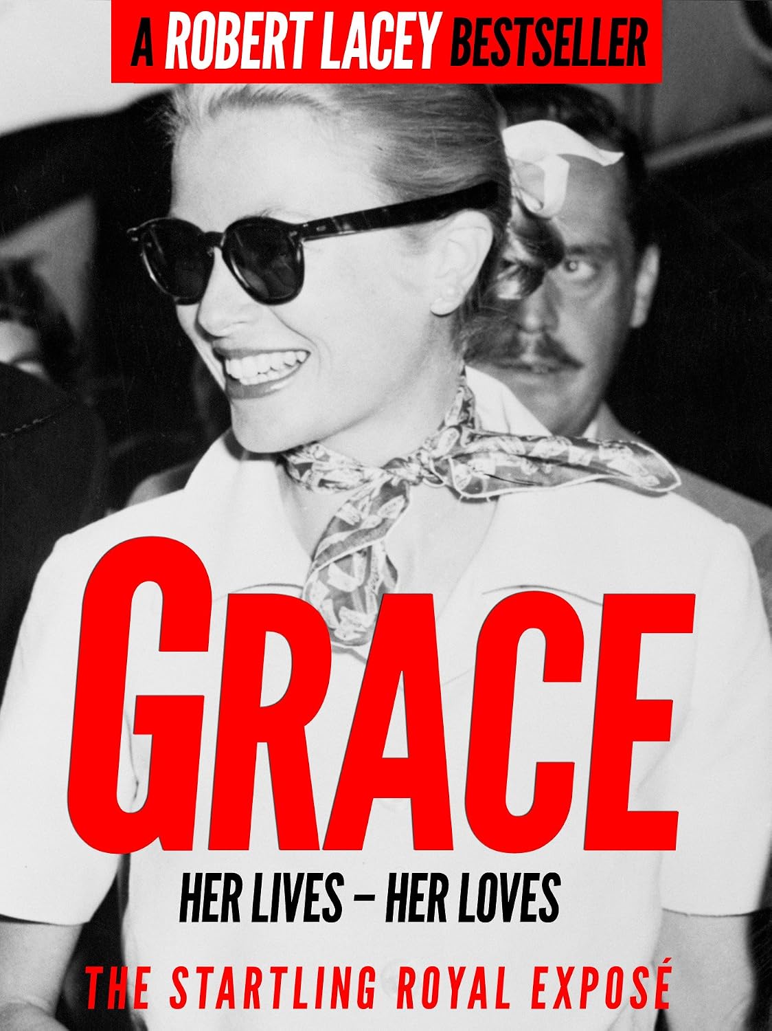 ler totalmente Grace: Her Lives, Her Loves - the definitive biography of Grace Kelly, Princess of Monaco (English Edition)