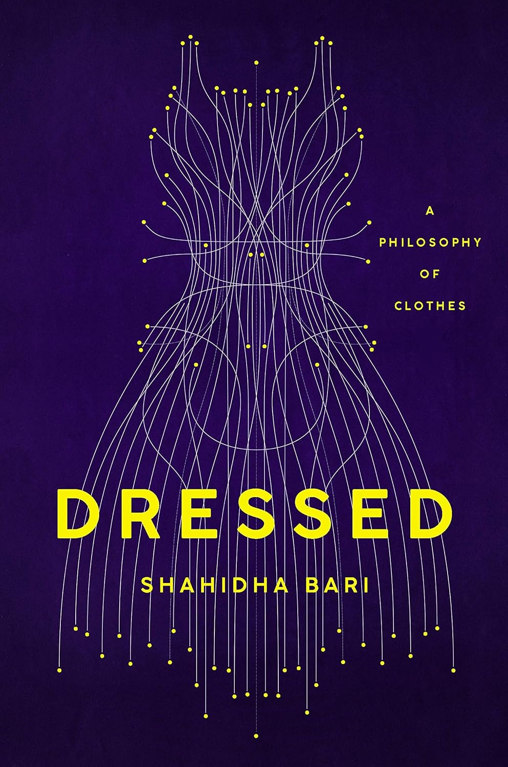 ler totalmente Dressed: A Philosophy of Clothes (English Edition)