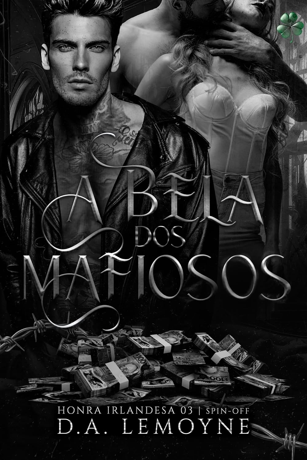 A Bela dos Mafiosos: Série Honra Irlandesa - Livro 3 Spin-off baixar livro de graça