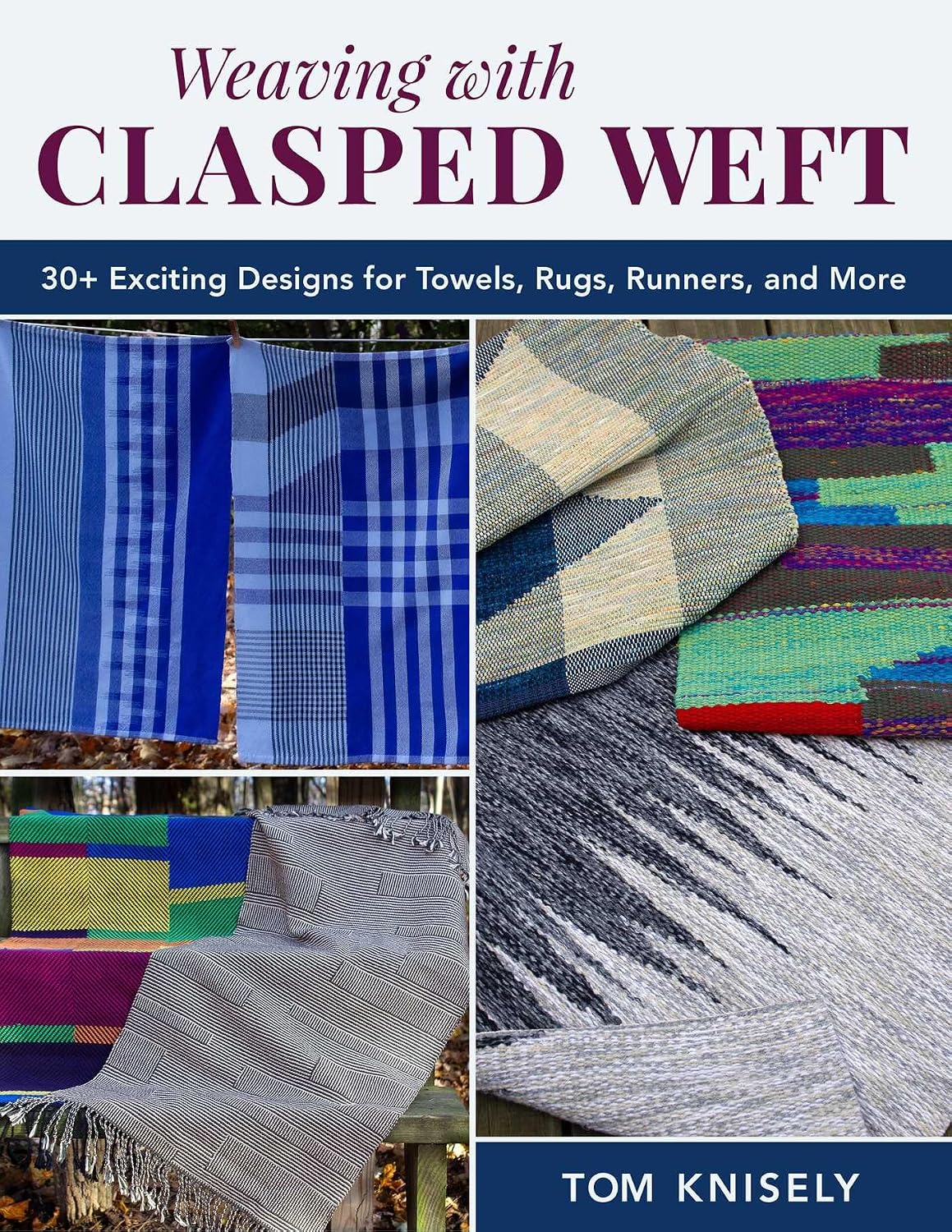 Weaving with Clasped Weft: 30+ Exciting Designs for Towels, Rugs, Runners, and More (English Edition) baixar livro de graça