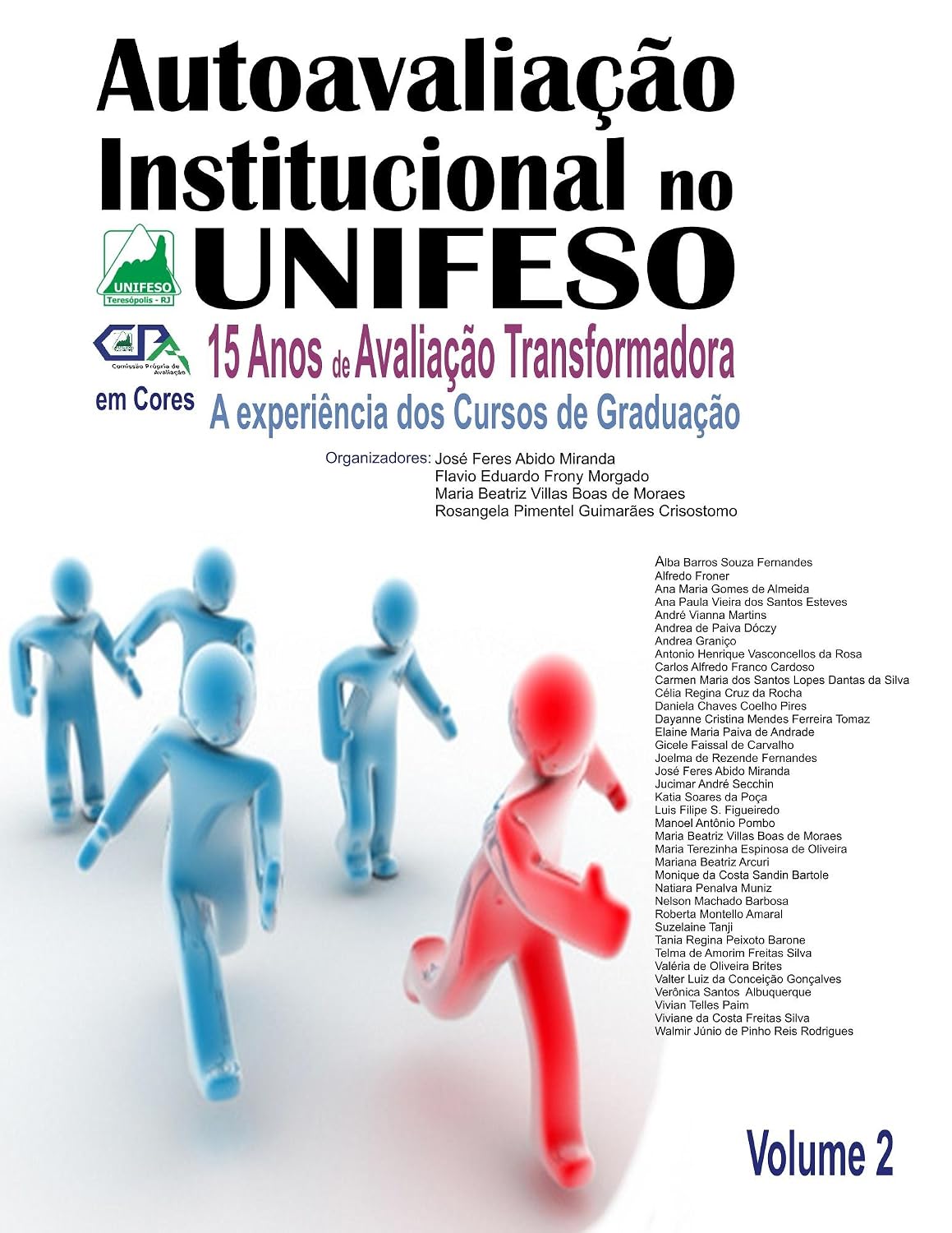 Autoavaliacao Institucional no UNIFESO: 15 anos de avaliacao transformadora em Cores baixar o livro de graça