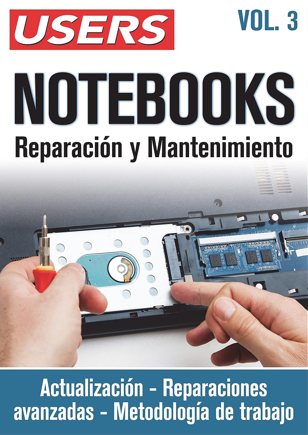 capítulo por capítulo baixar NOTEBOOKS. Reparación y Mantenimiento - Vol.3: Actualización – Reparaciones Avanzadas – Metodología de trabajo (Spanish Edition)