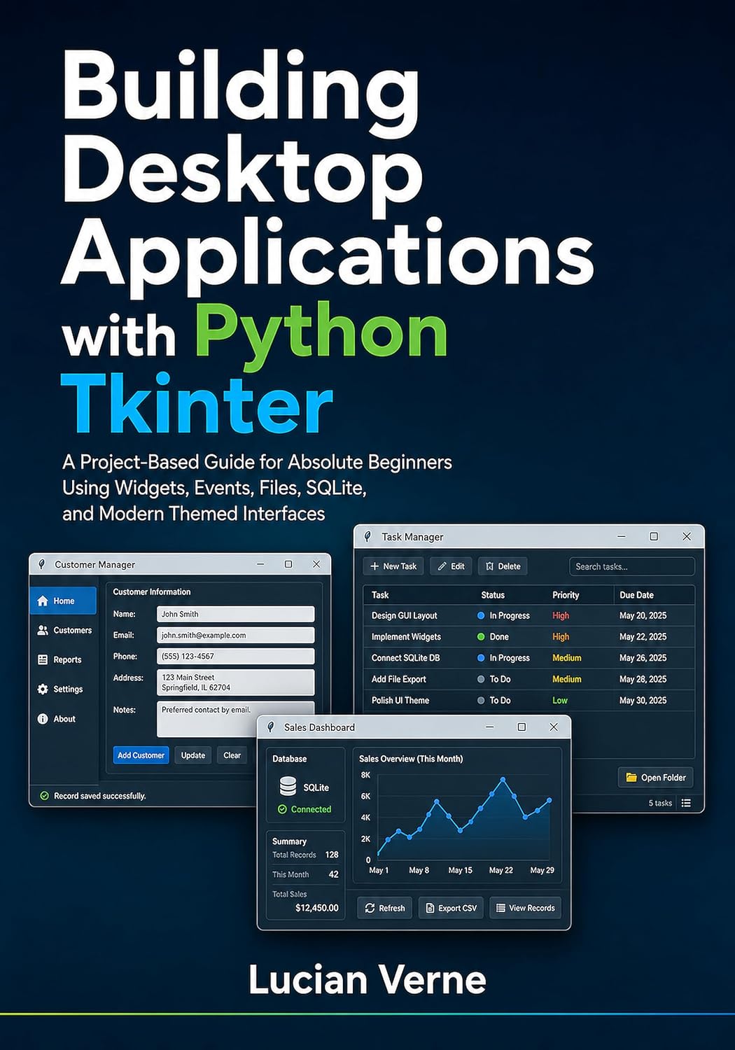 ler totalmente Building Desktop Applications with Python Tkinter: A Project-Based Guide for Absolute Beginners Using Widgets, Events, Files, SQLite, and Modern Themed Interfaces (English Edition)