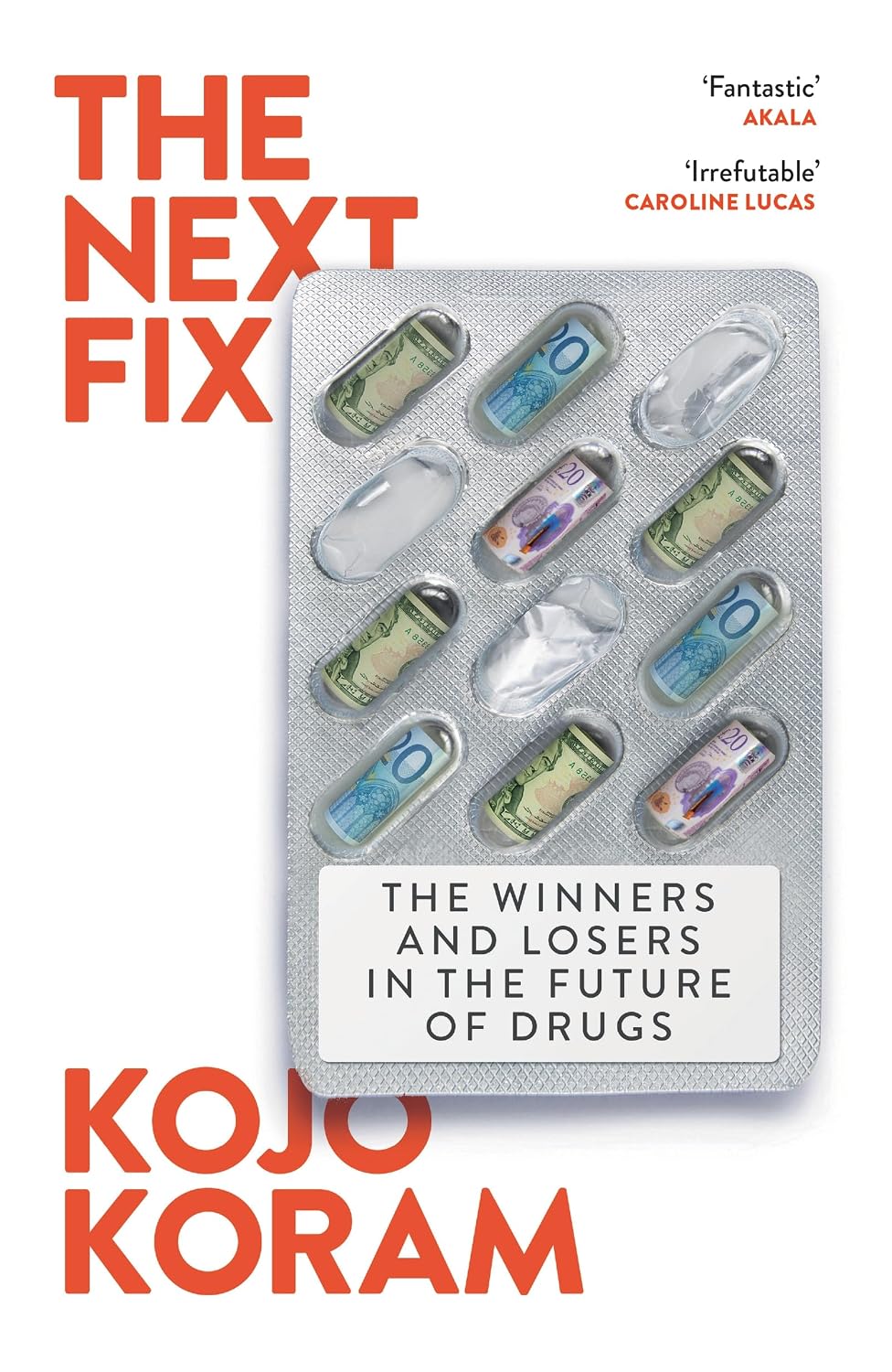ler totalmente The Next Fix: The Winners and Losers in the Future of Drugs (English Edition)