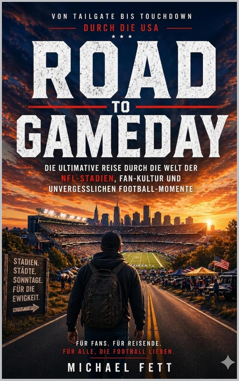 capítulo por capítulo baixar Road to Gameday: Von Tailgate bis Touchdown quer durch die USA (German Edition)