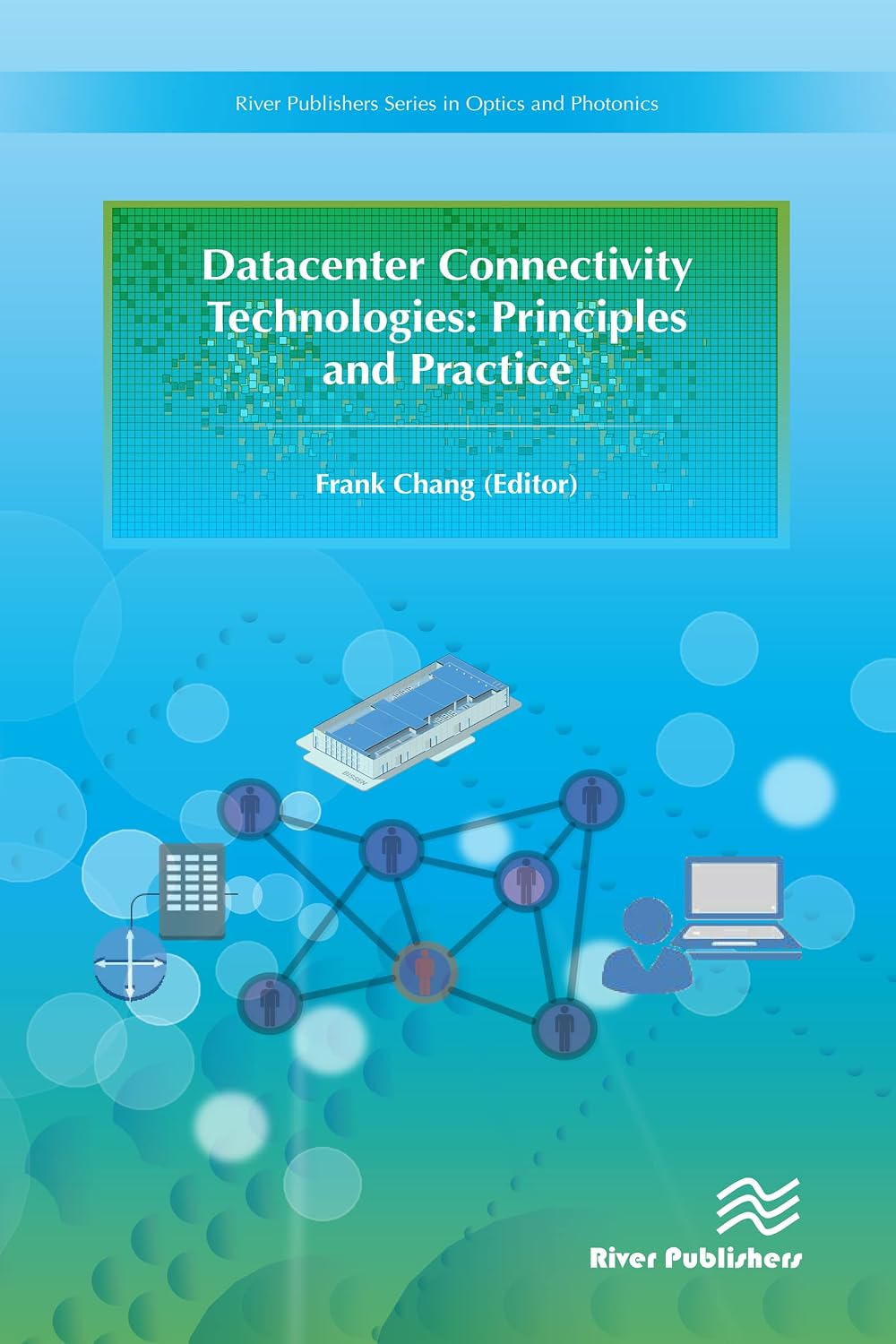 Datacenter Connectivity Technologies: Principles and Practice (English Edition)