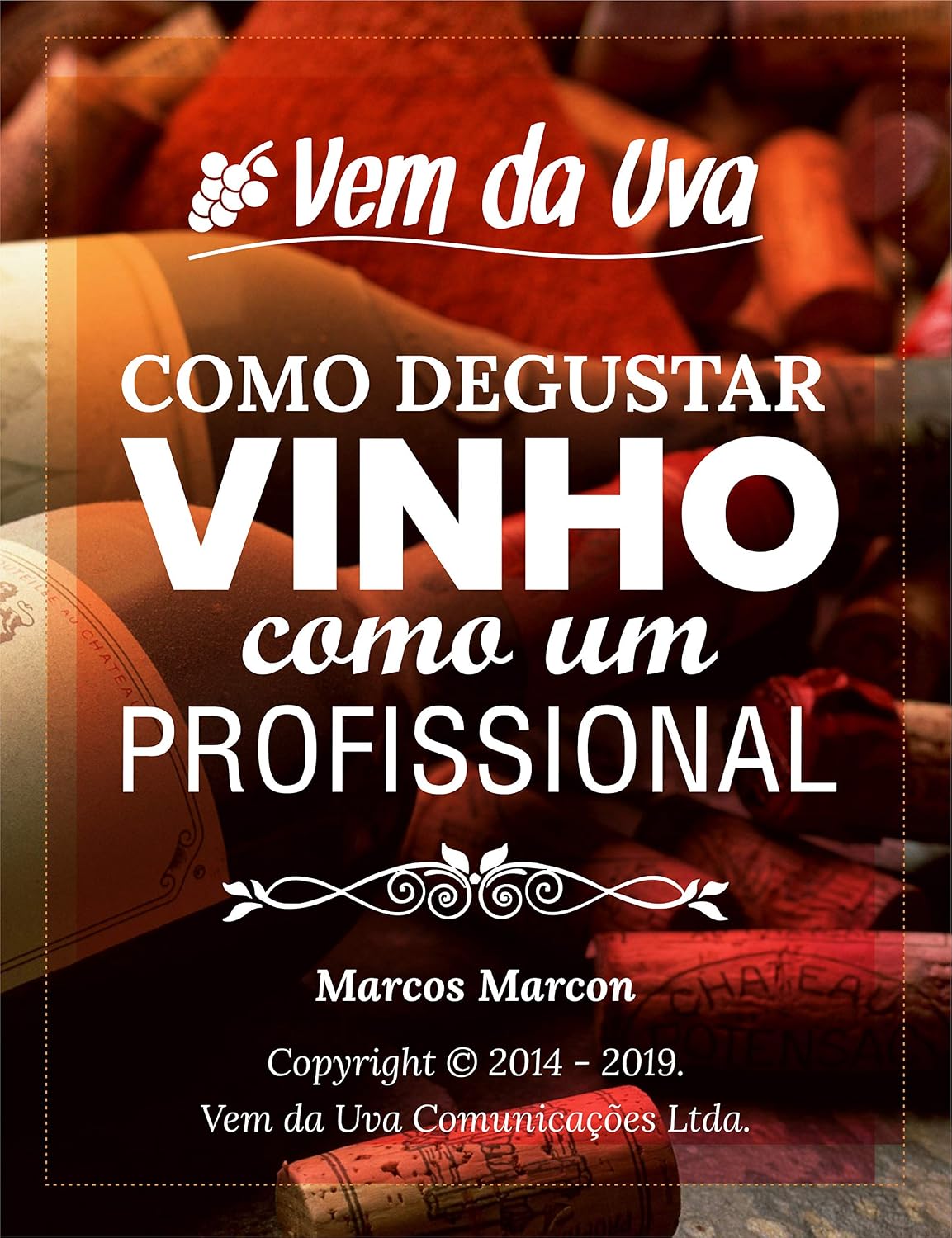 capítulo por capítulo baixar Guia: Como Degustar Vinhos como um Profissional