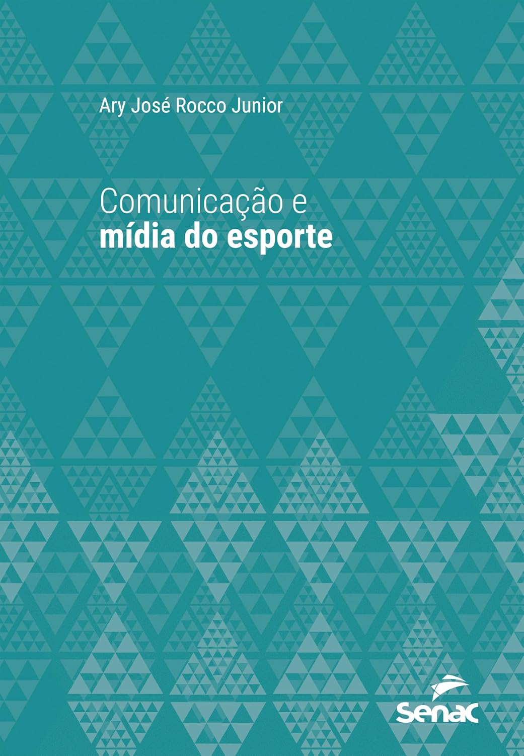 Comunicação e mídia do esporte (Série Universitária) baixar o livro de graça