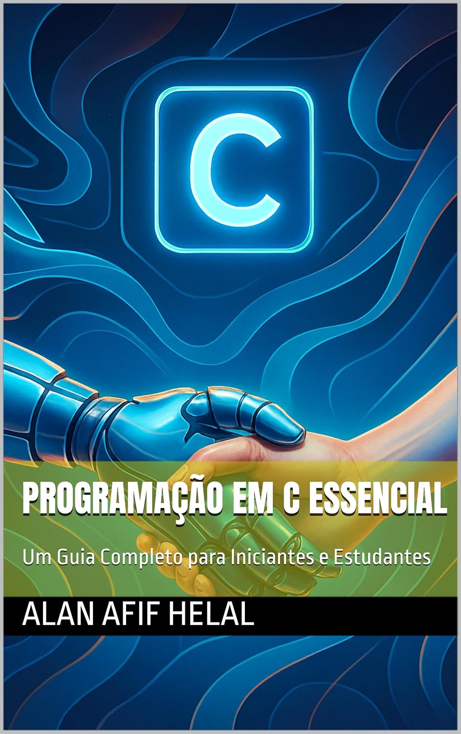 ler totalmente Programação em C Essencial: Um Guia Completo para Iniciantes e Estudantes
