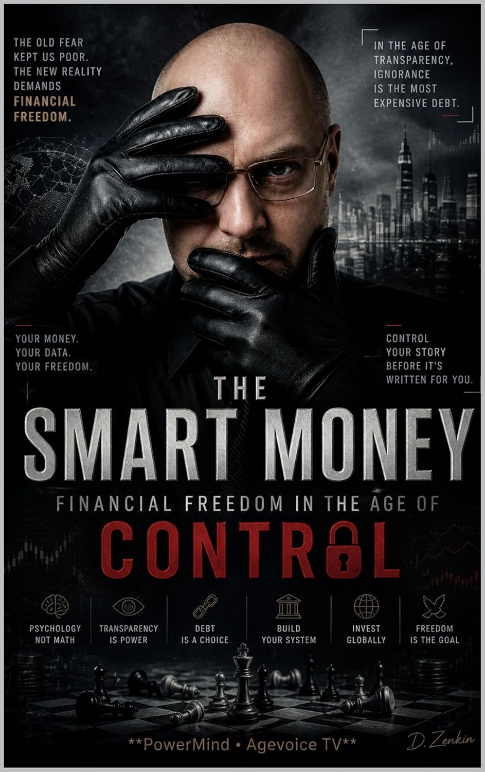 ler totalmente The Smart Money: Financial Freedom in the Age of Control (English Edition)