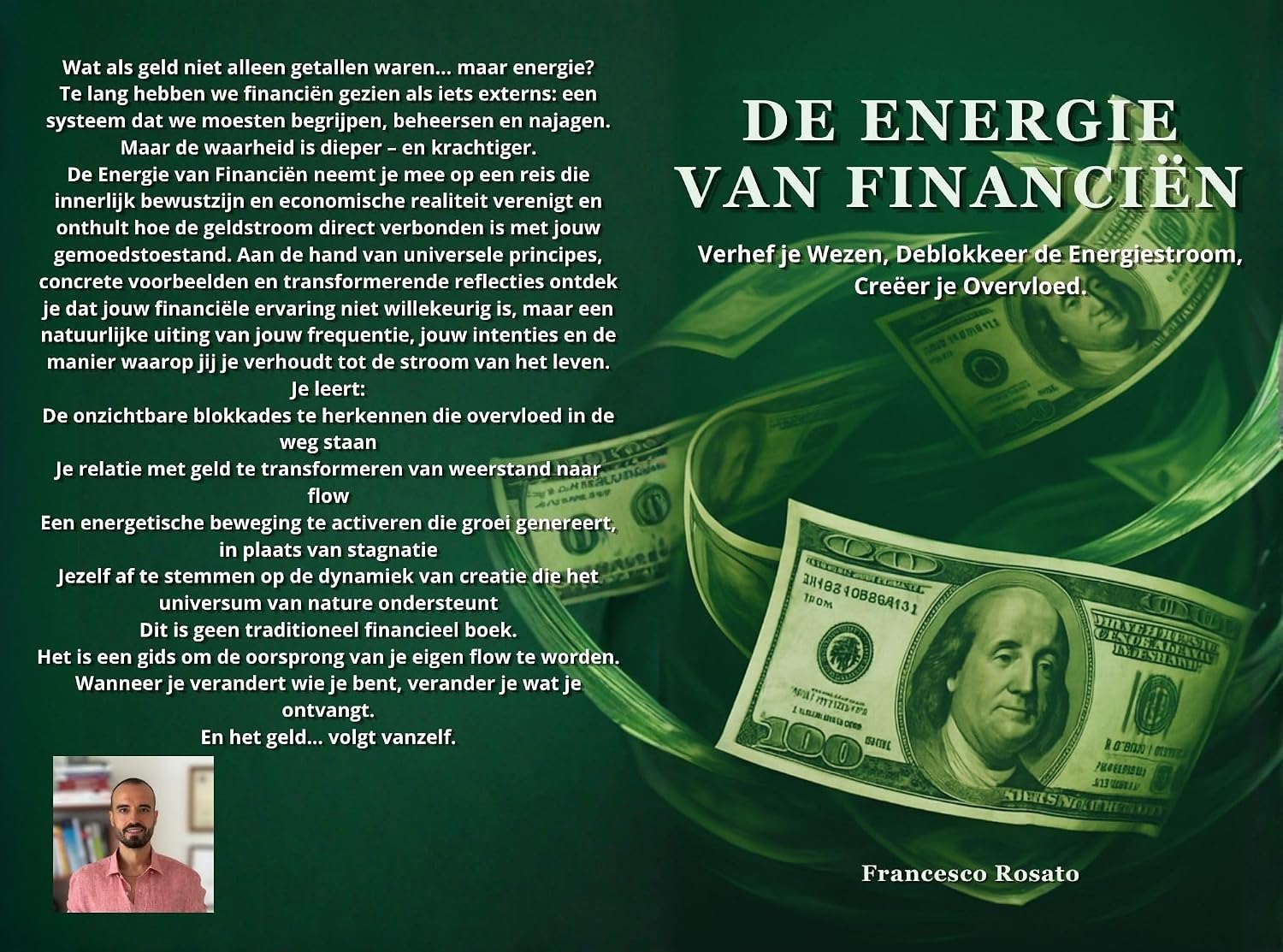 De Energie van Financiën: Verhef je Wezen, Deblokkeer de Energiestroom, Creëer je Overvloed (Dutch Edition)