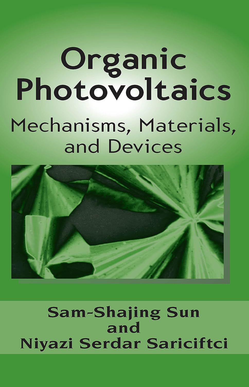 Organic Photovoltaics: Mechanisms, Materials, and Devices (Optical Science and Engineering) (English Edition) baixar o livro de graça