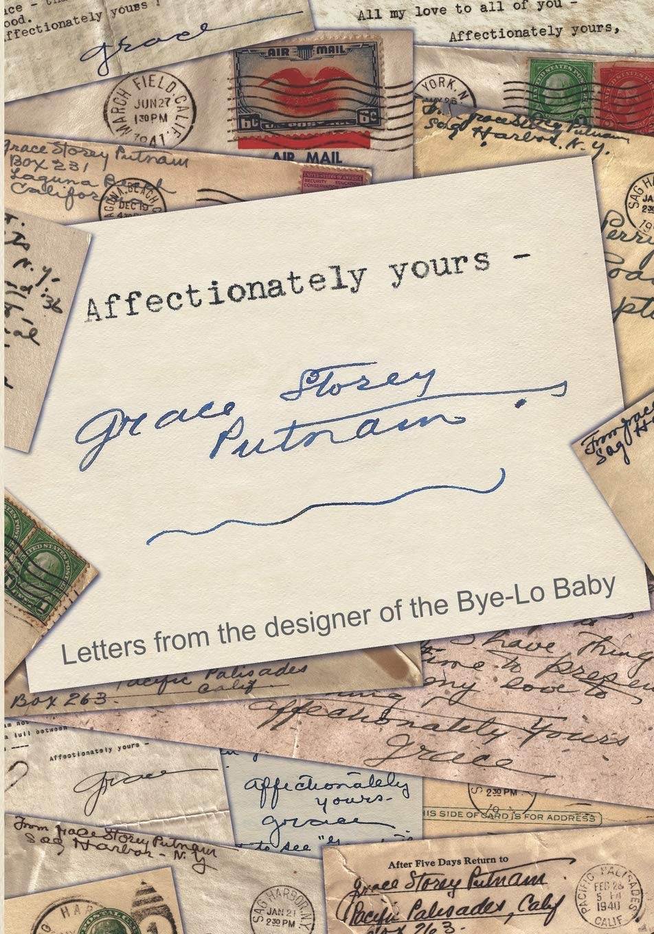 Affectionately yours - Grace Storey Putnam: Letters from the designer of the Bye-Lo Baby baixar livro de graça