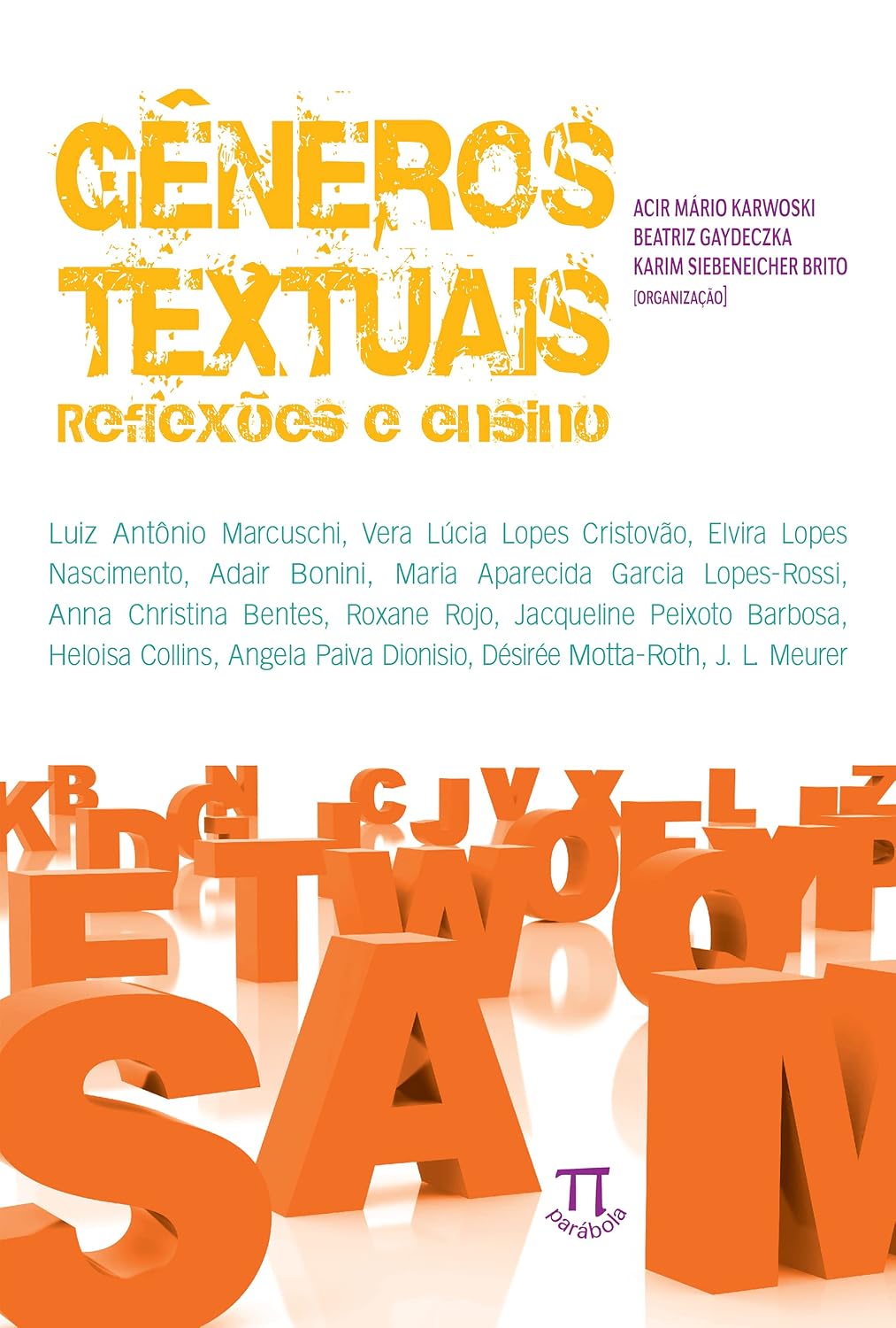 Gêneros textuais: reflexões e ensino (Estratégias de ensino Livro 25)