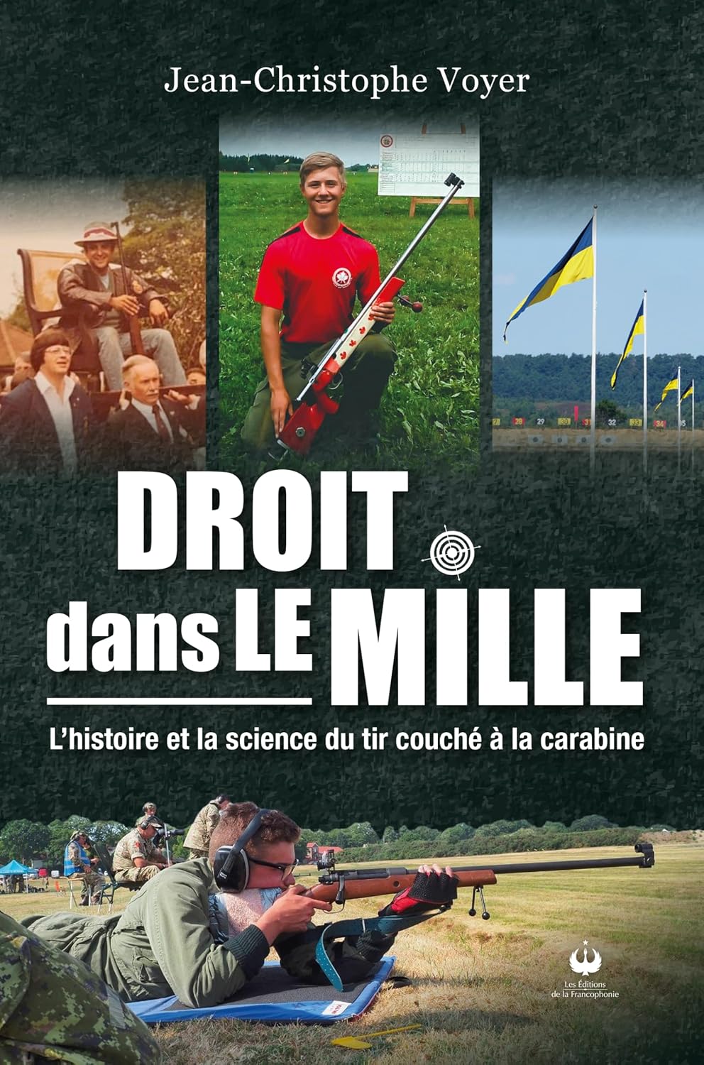 Droit dans le mille: L'histoire et la science du tir couché à la carabine (French Edition) baixar livro de graça