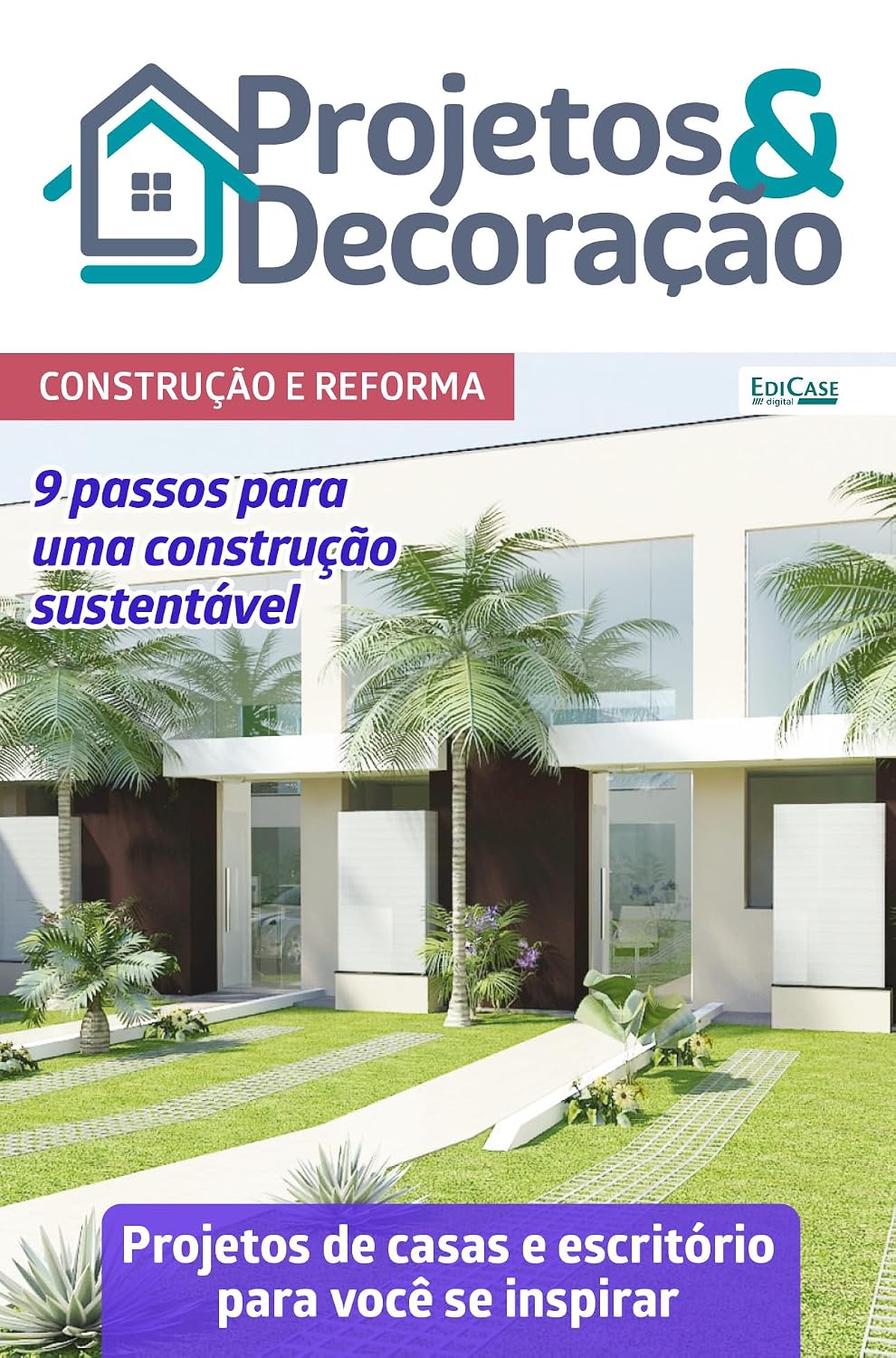 Projetos e Decoração Ed. 48 - Construção e Reforma baixar o livro de graça