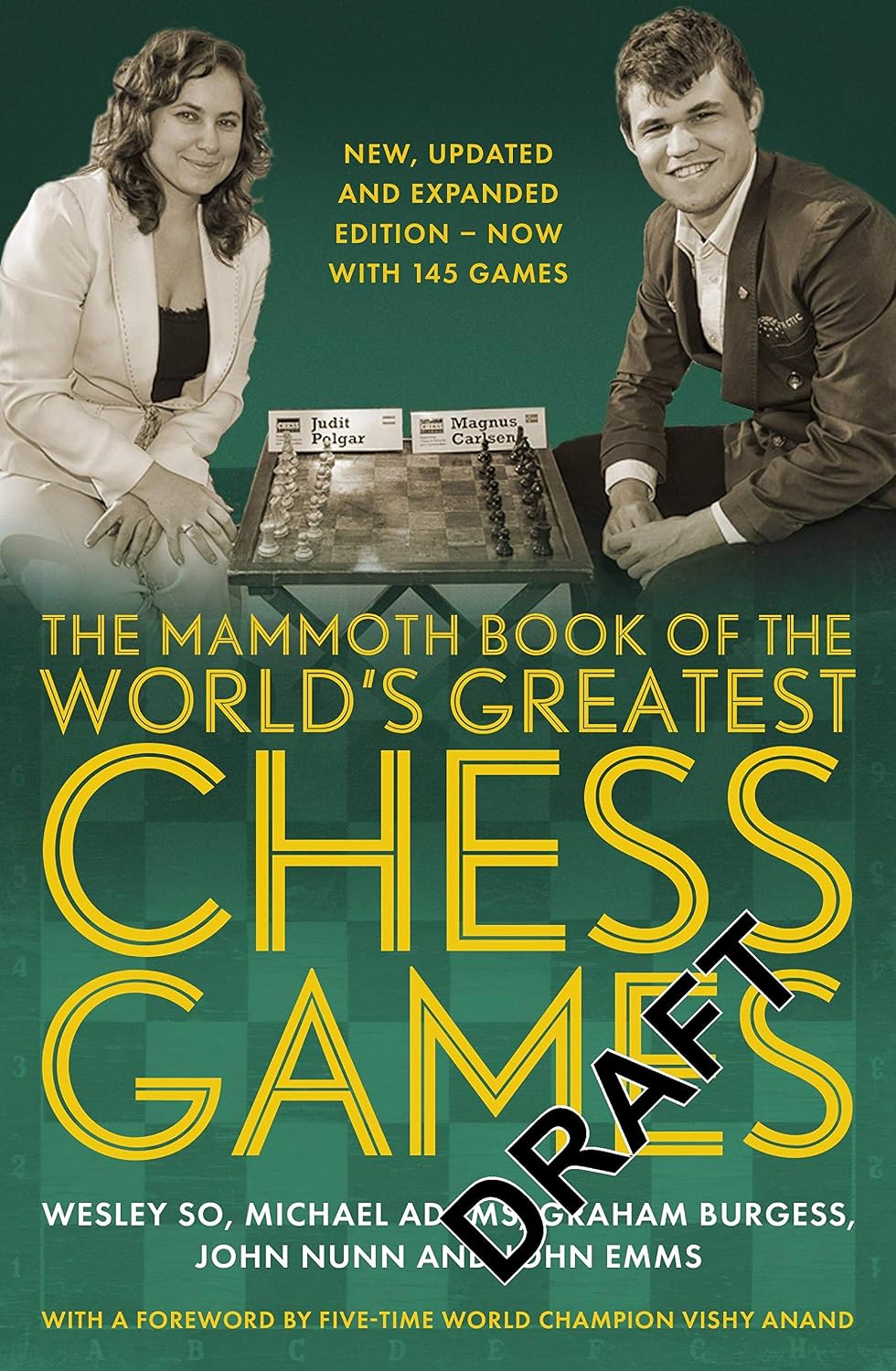 The Mammoth Book of the World's Greatest Chess Games: New, Updated and Expanded Edition - Now with 145 Games baixar livro de graça
