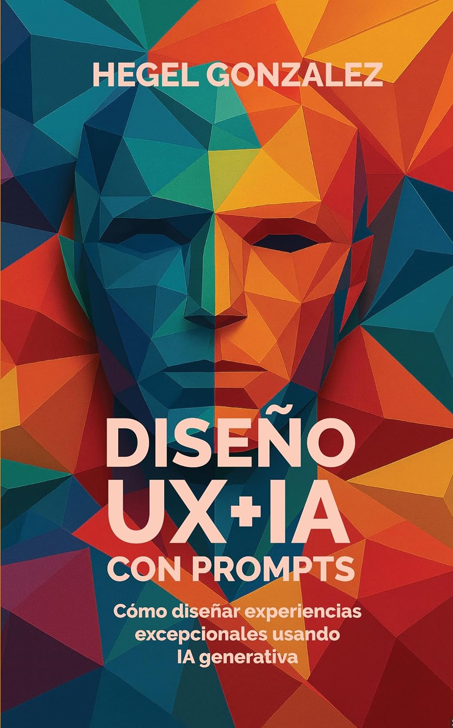ler totalmente DISEÑO UX+AI CON PROMPTS: Cómo diseñar experiencias excepcionales usando IA generativa (Spanish Edition)