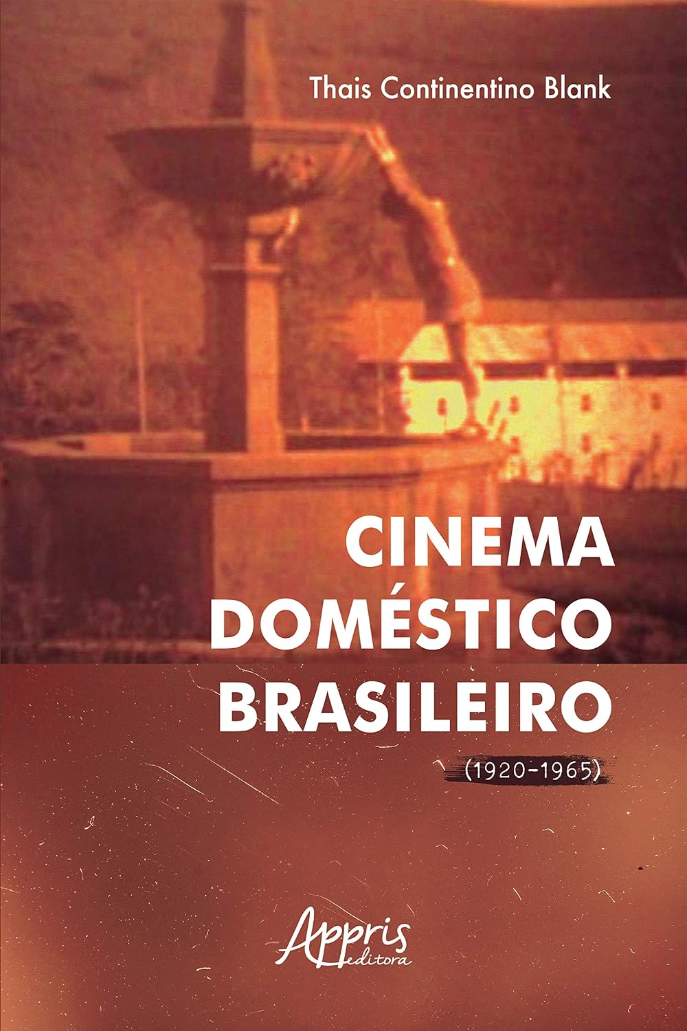 Cinema Doméstico Brasileiro (1920-1965)