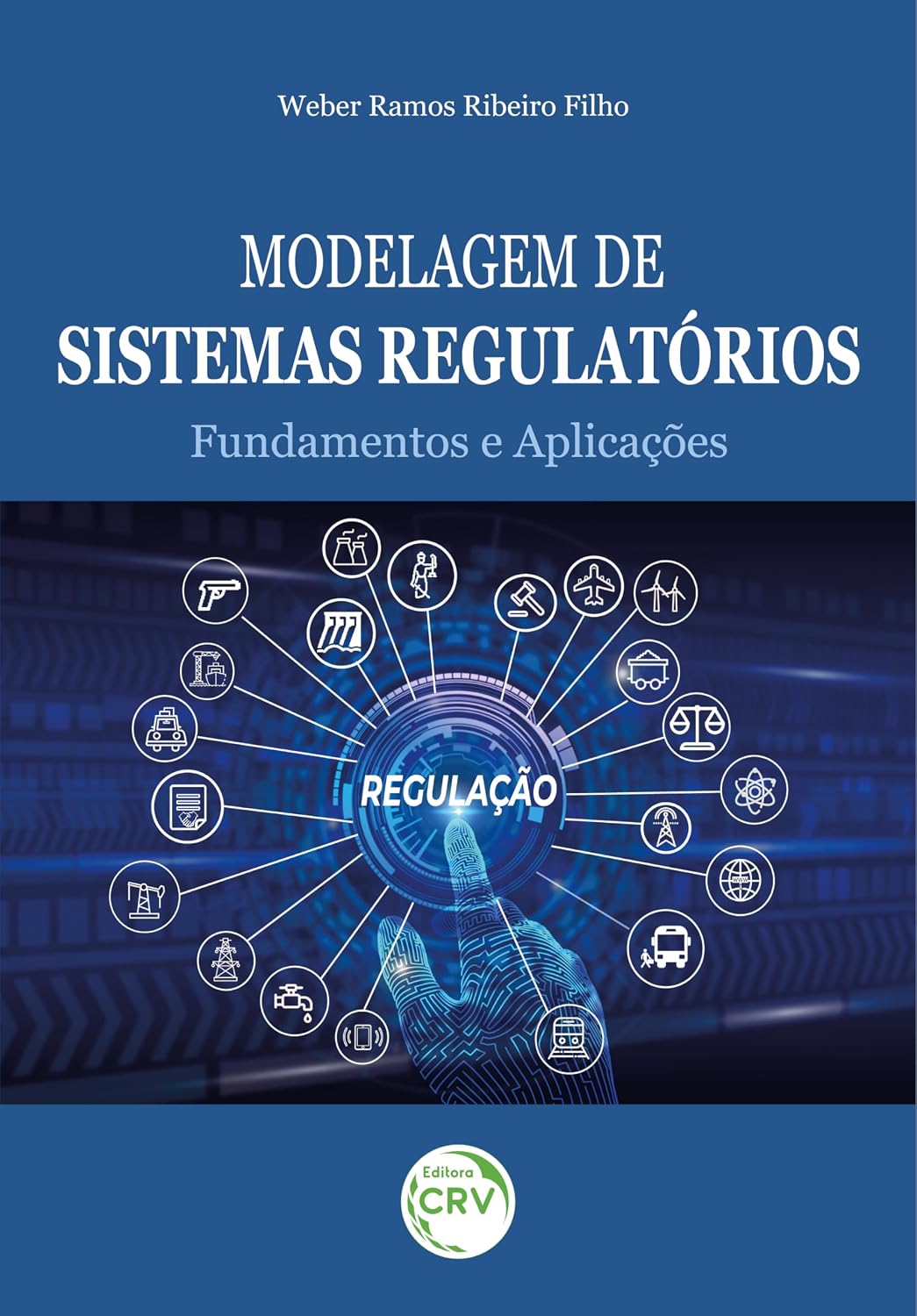Modelagem de sistemas regulatorios: Fundamentos e aplicações baixar o livro de graça