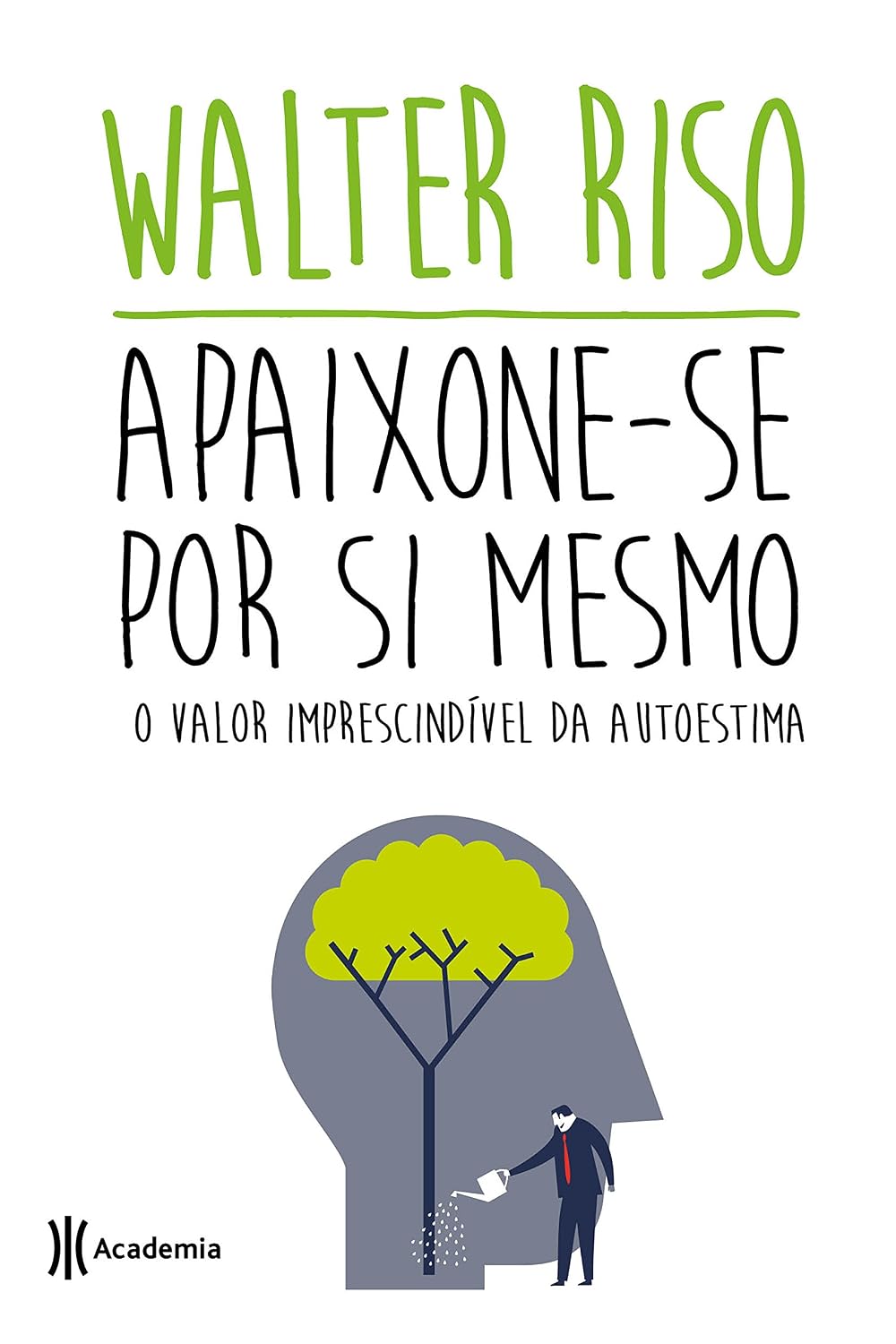 capítulo por capítulo baixar Apaixone-se por si mesmo: 2ª Edição (Biblioteca Walter Riso)