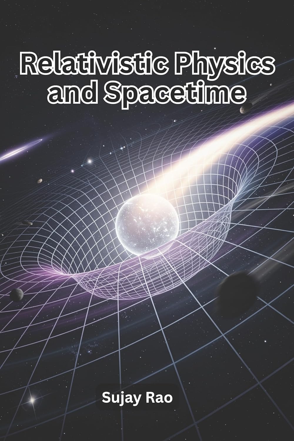 ler totalmente Relativistic Physics and Spacetime (English Edition)