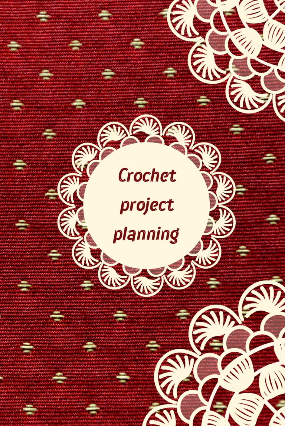 Crochet planner