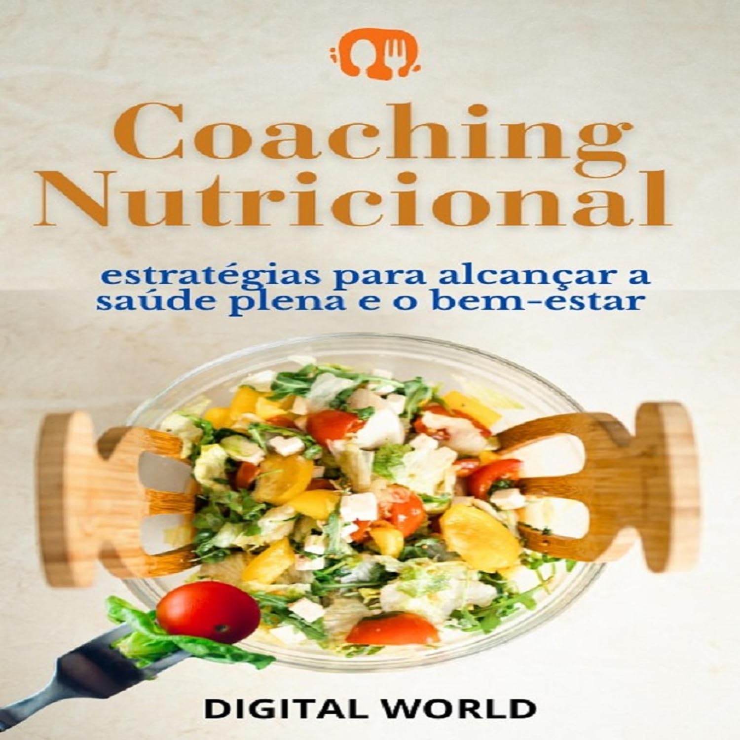 Coaching Nutricional: Estratégias para alcançar a saúde plena e o bem-estar baixar o livro de graça