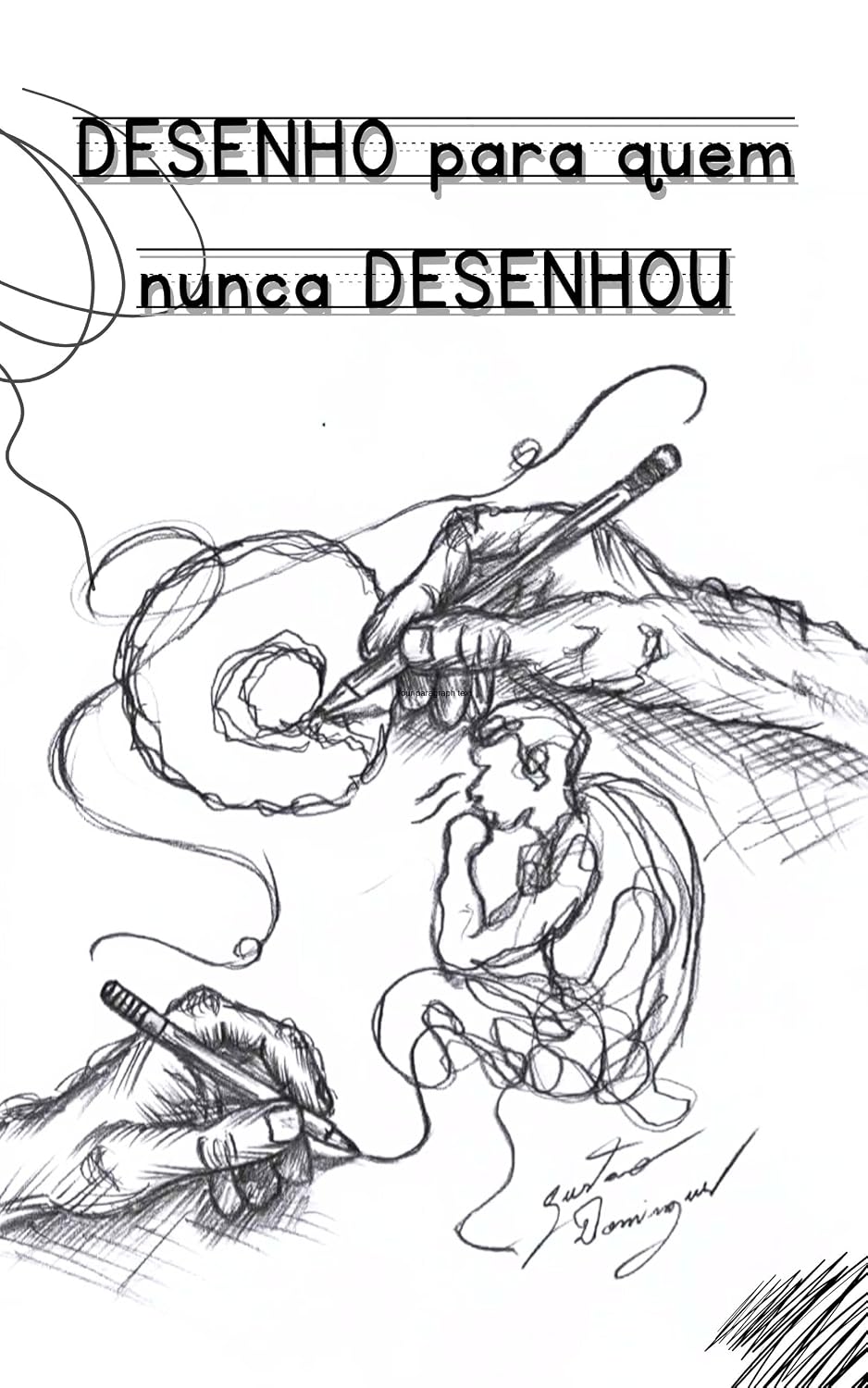 Desenho para quem nunca desenhou baixar livro de graça