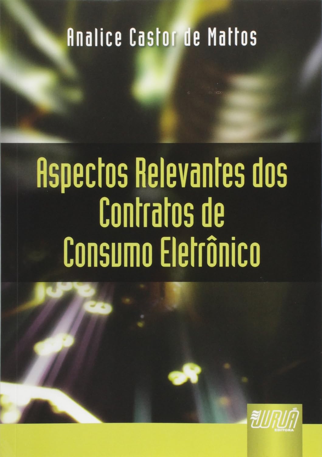 Aspectos Relevantes dos Contratos de Consumo Eletrônicos baixar o livro de graça