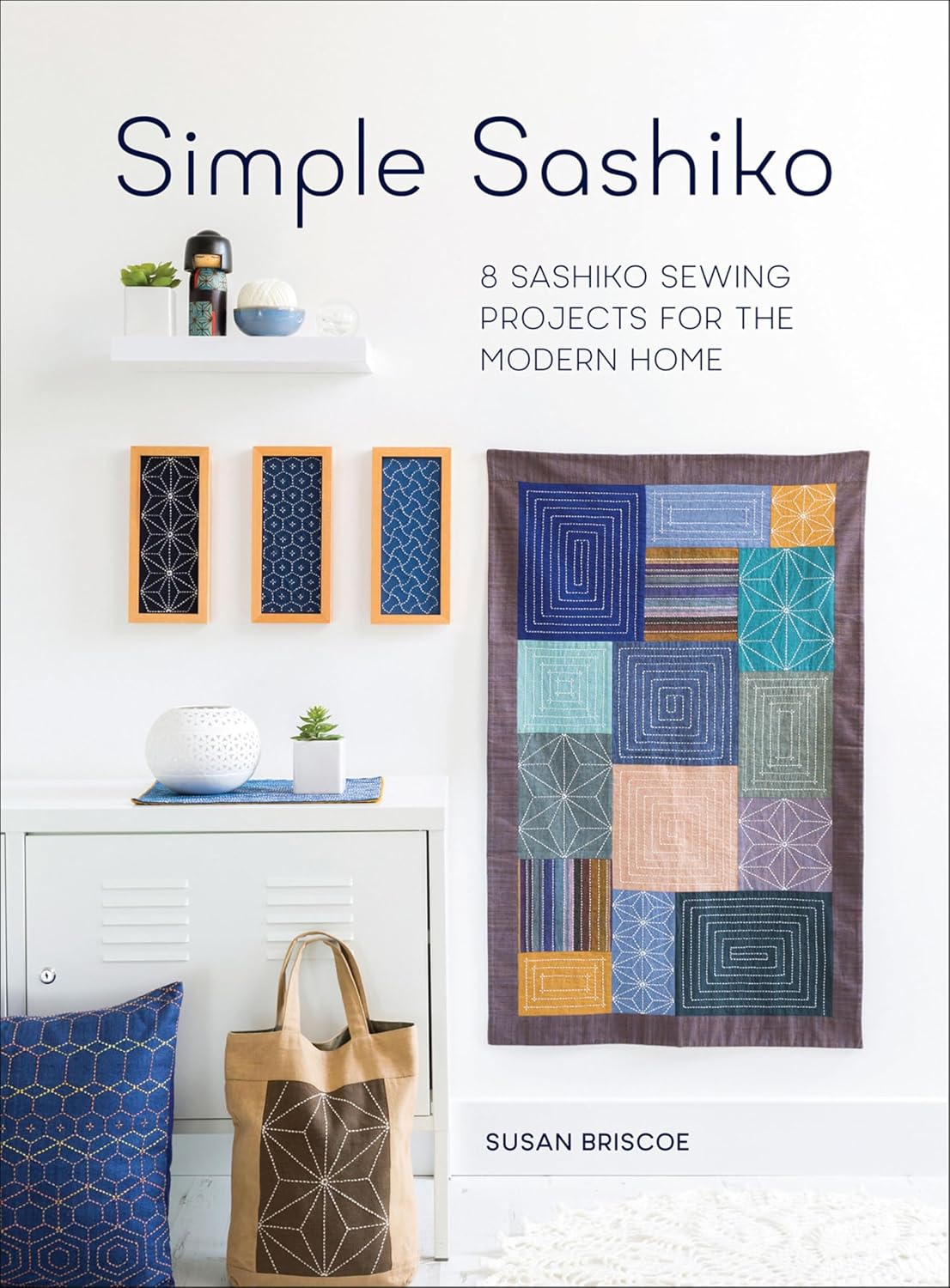Simple Sashiko: 8 Sashiko Sewing Projects for the Modern Home (English Edition) baixar livro de graça