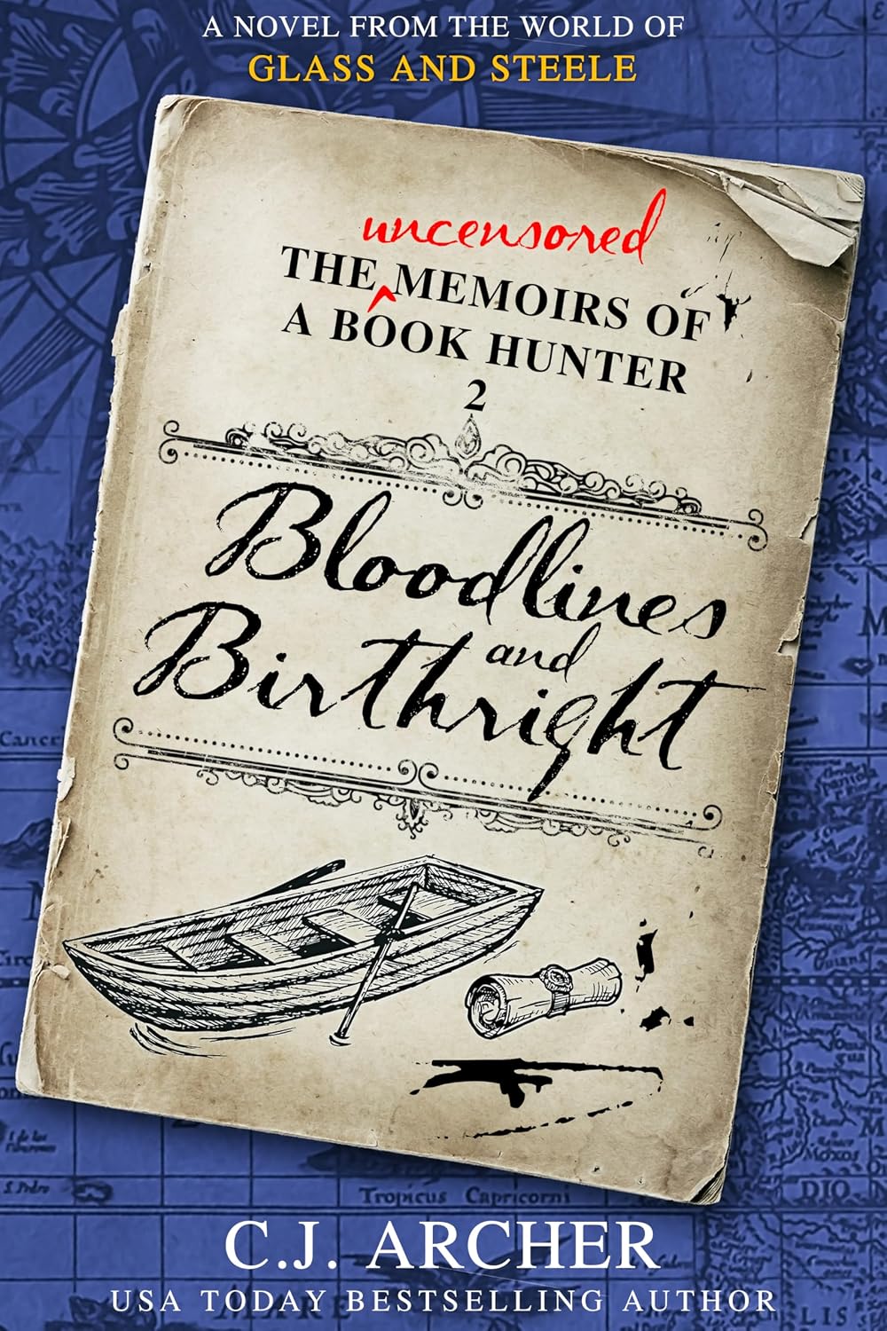 Bloodlines and Birthright: A Novel from the World of GLASS AND STEELE (The Uncensored Memoirs of a Book Hunter 2) (English Edition) baixar o livro de graça