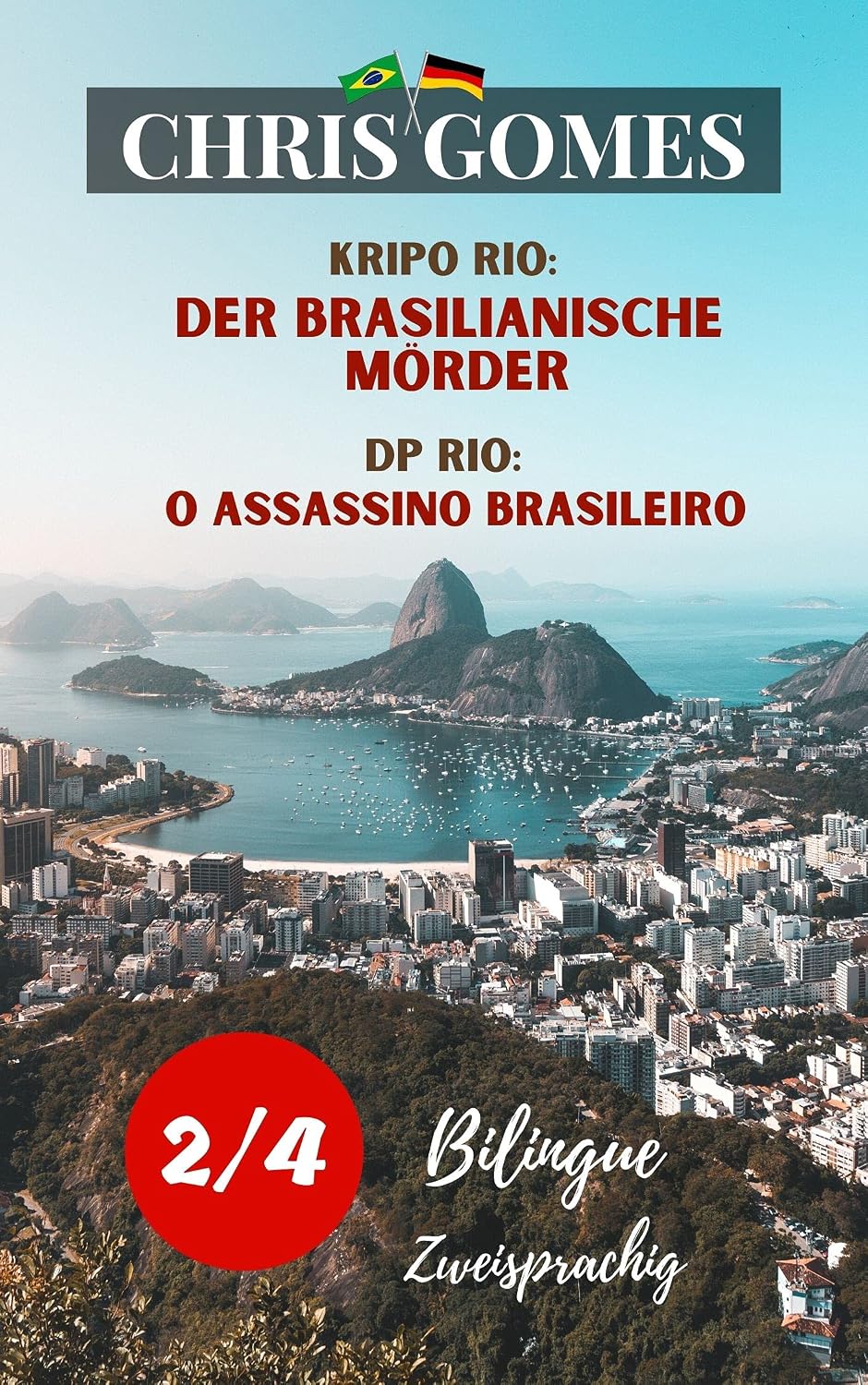 ler totalmente Der brasilianische Mörder Teil 2 von 4 / O assassino brasileiro Parte 2 de 4: Zweisprachige Ausgabe: Deutsch-Portugiesisch/ - Versão Bilíngue: Alemão-Português... brasileiro / Zweisprachig - Bilíngue)