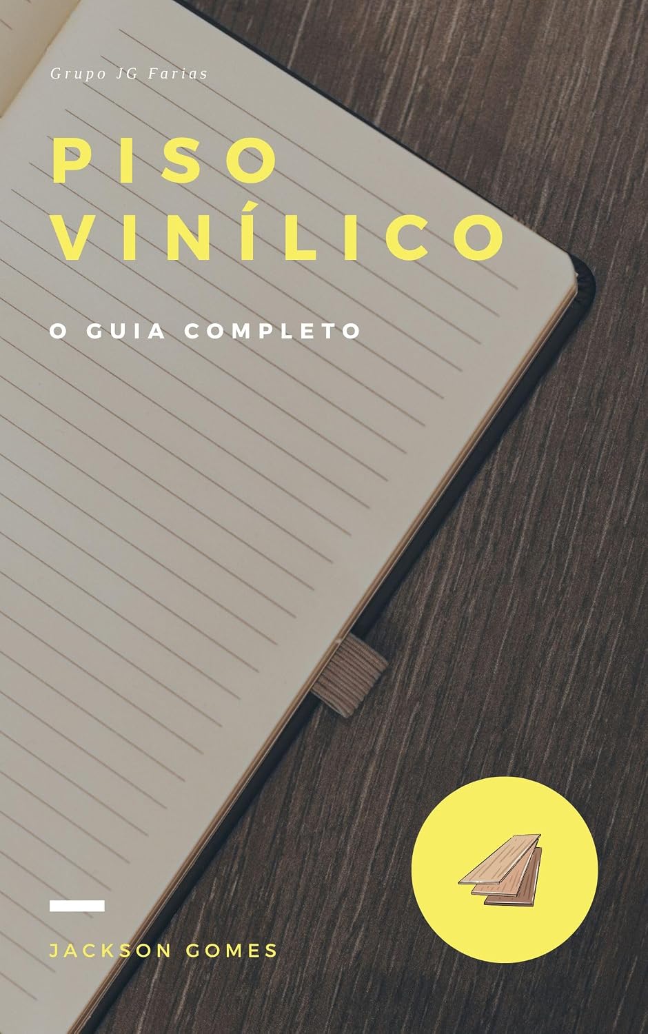 Piso Vinílico: O guia completo baixar o livro de graça
