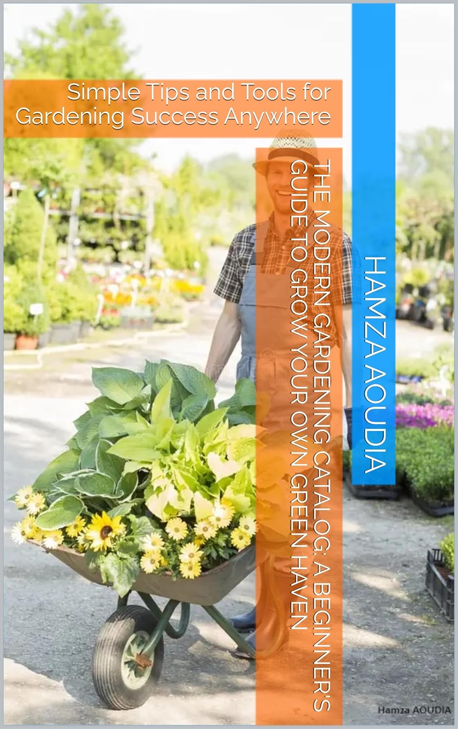 The Modern Gardening Catalog: A Beginner's Guide to Grow Your Own Green Haven: Simple Tips and Tools for Gardening Success Anywhere (English Edition) baixar livro de graça