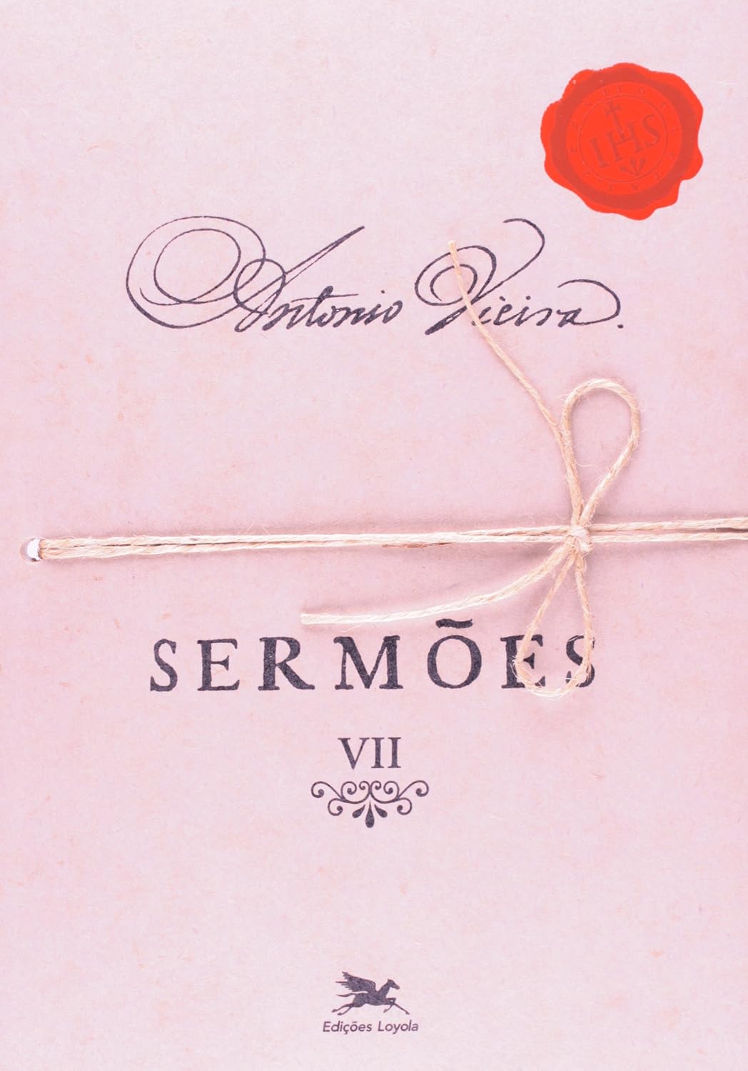Sermões - Vol. VII: Volume VII: 7