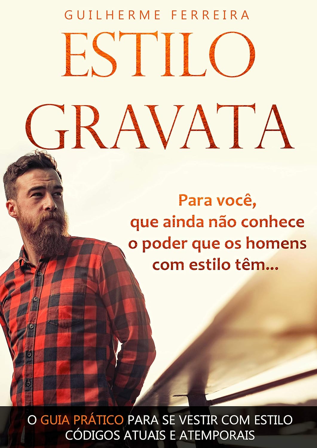 ler totalmente Estilo Gravata: Para você, que ainda não conhece o poder que os homens com estilo têm...