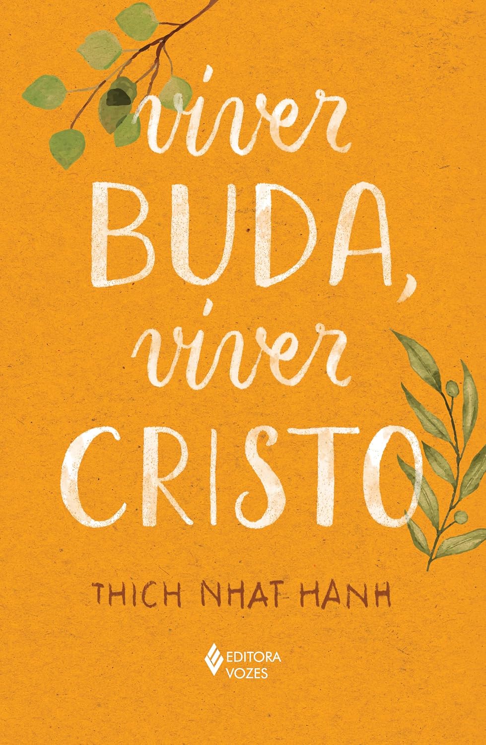 ler totalmente Viver Buda, viver Cristo