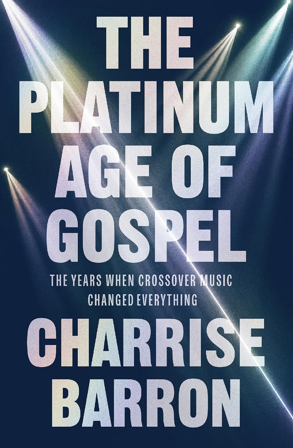 capítulo por capítulo baixar The Platinum Age of Gospel: The Years When Crossover Music Changed Everything (English Edition)