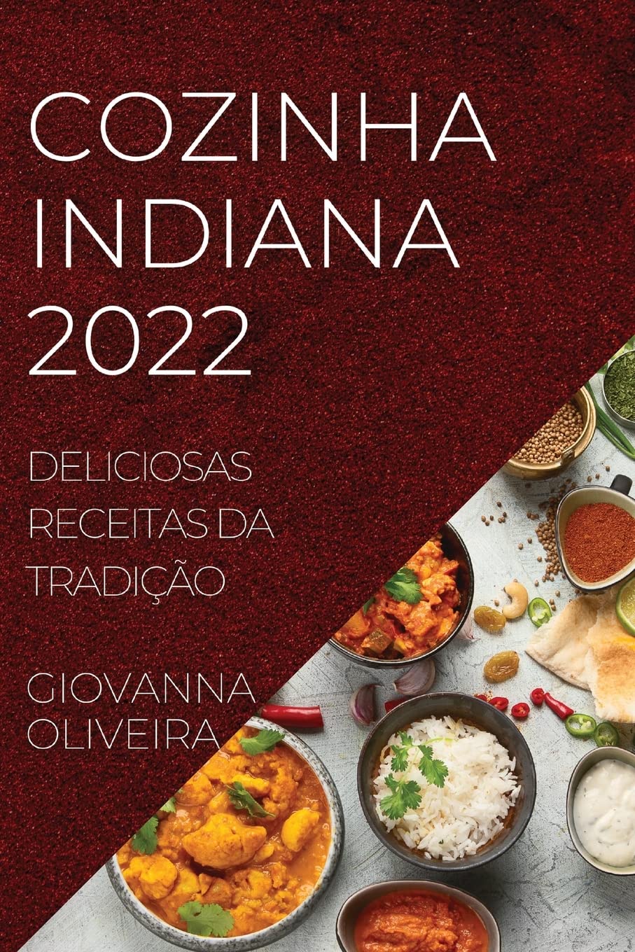 capítulo por capítulo baixar Cozinha Indiana 2022: Deliciosas Receitas Da Tradição
