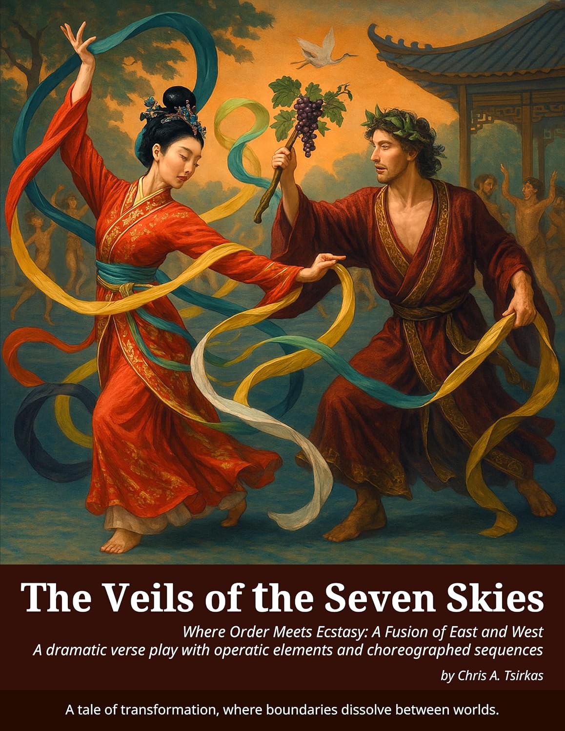 The Veils of the Seven Skies - Where Order Meets Ecstasy: A Dramatic Fusion of East and West, in English verse (English Edition)