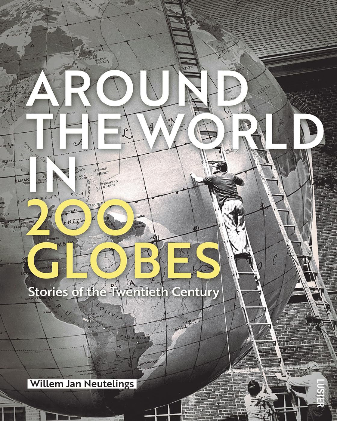 Around the World in 200 Globes: Stories of the Twentieth Century baixar livro de graça