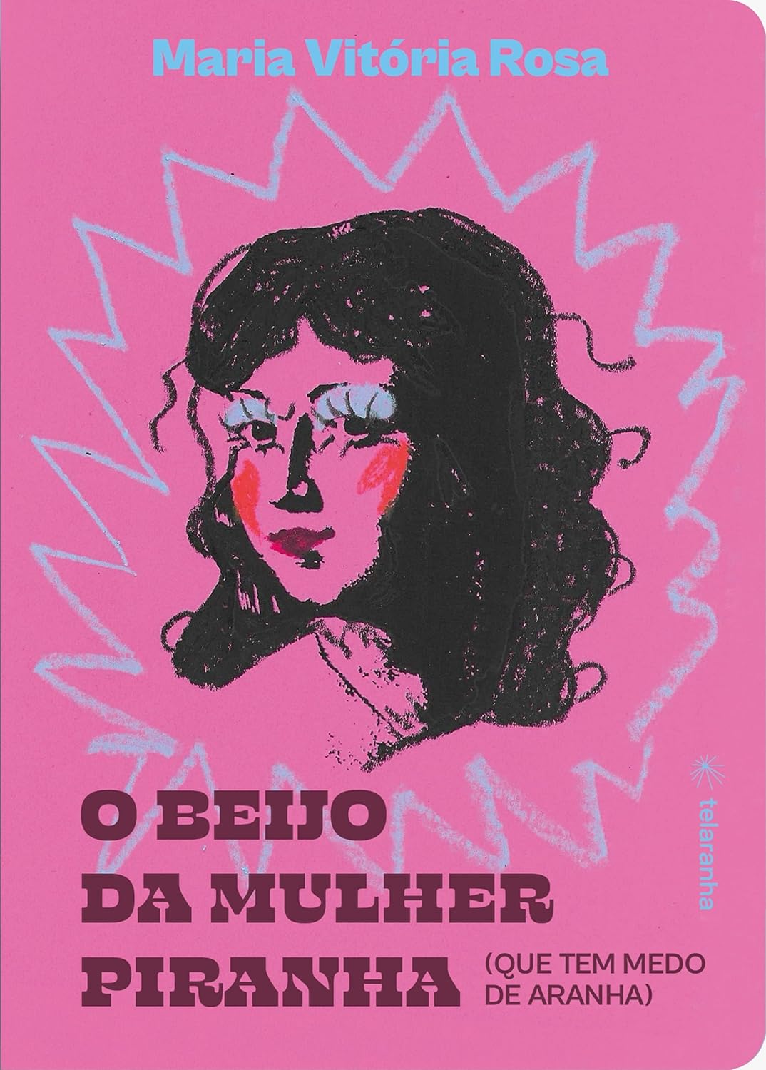 ler totalmente O beijo da mulher piranha: (que tem medo de aranha)