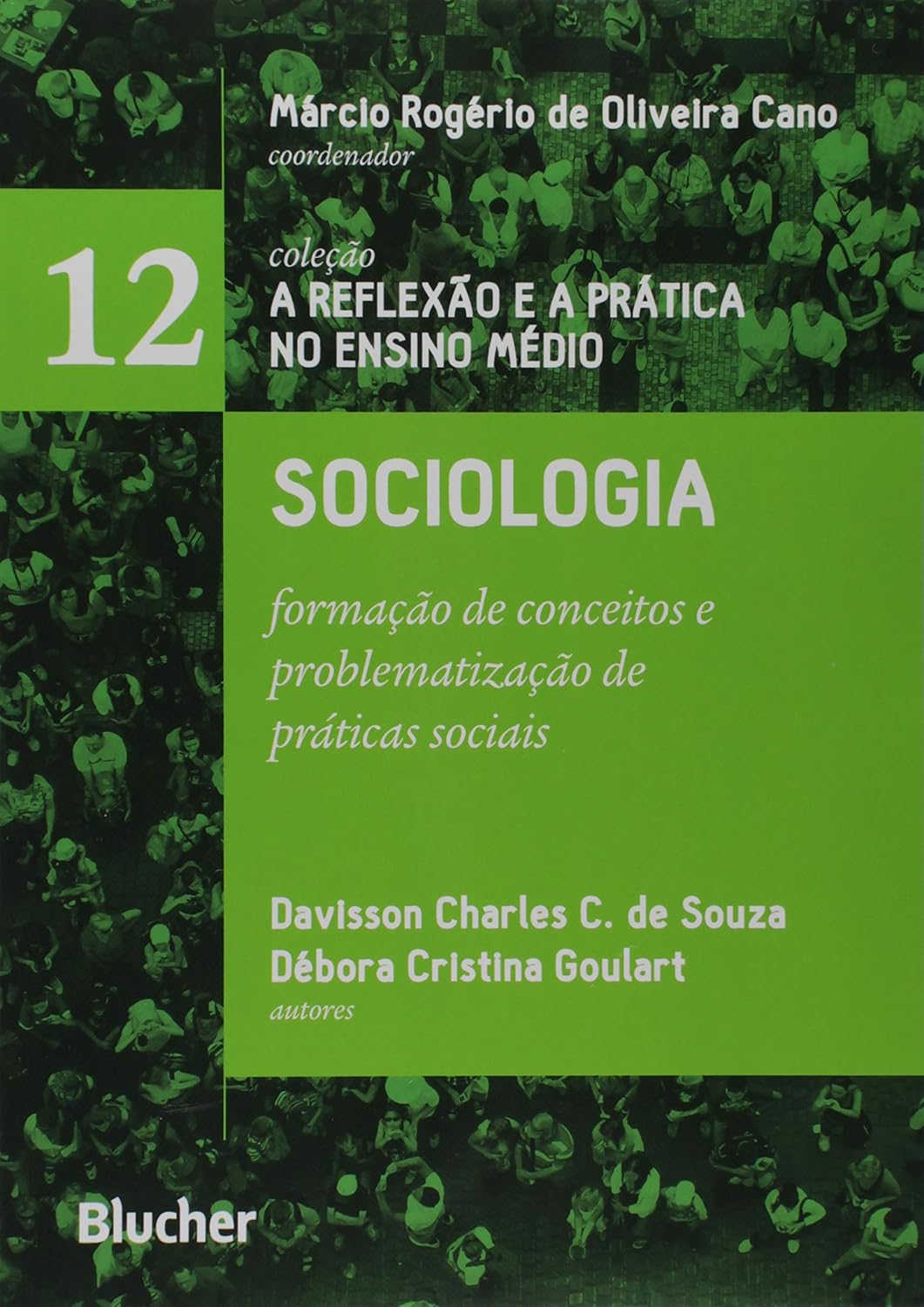 Sociologia: Formação de Conceitos e Problematização de Práticas Sociais