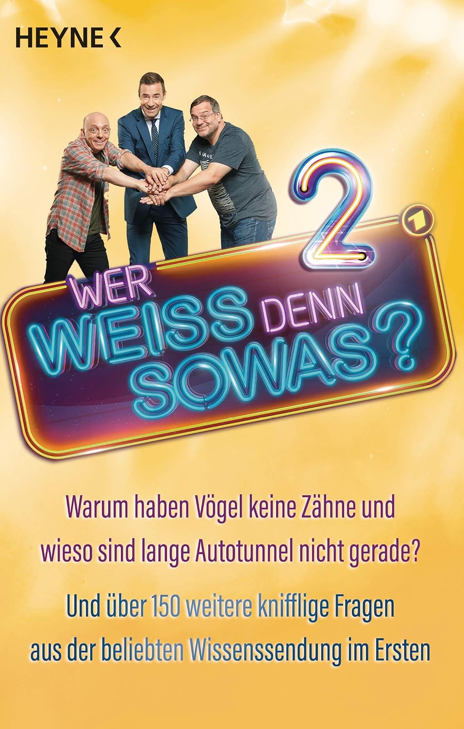 Wer weiß denn sowas? 2: Warum haben Vögel keine Zähne und wieso sind lange Autotunnel nicht gerade? Und über 150 weitere knifflige Fragen aus der beliebten Wissenssendung im Ersten (German Edition) baixar livro de graça