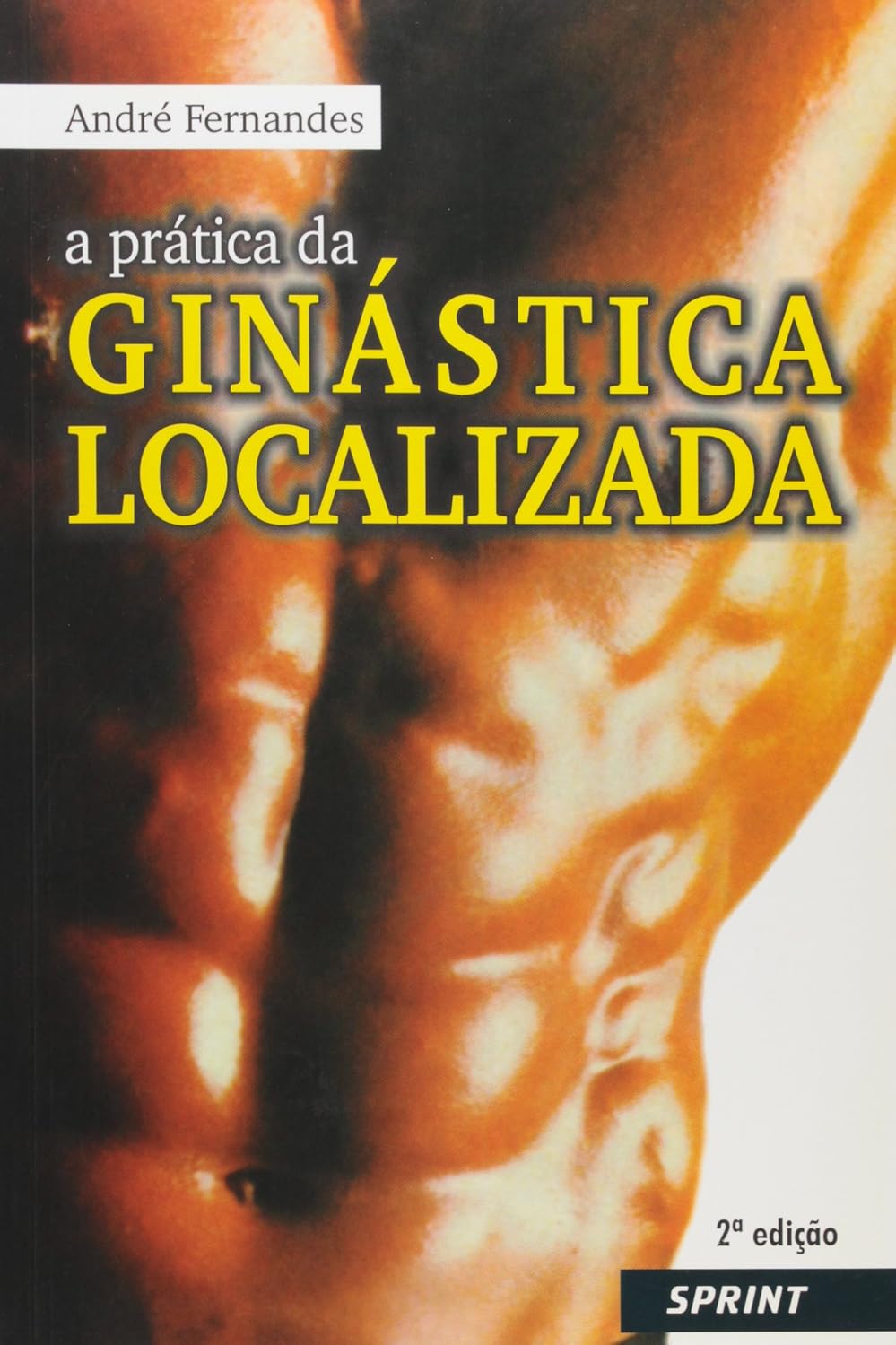 capítulo por capítulo baixar A prática da ginástica localizada (+ dvd)