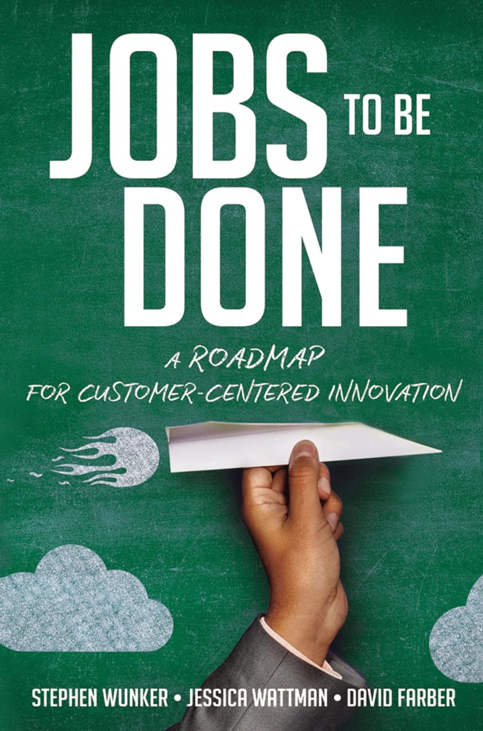 Jobs to Be Done: A Roadmap for Customer-Centered Innovation baixar o livro de graça